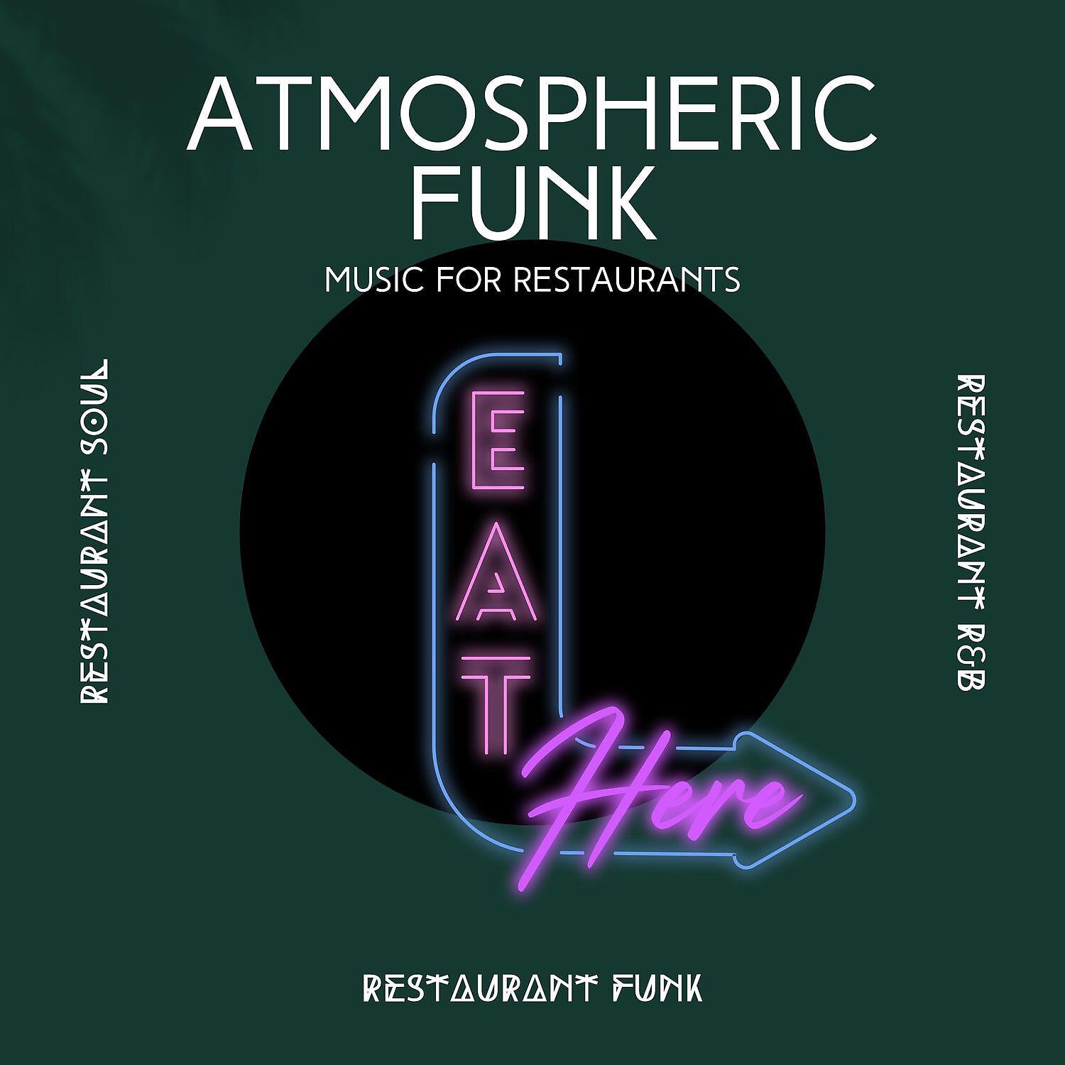 Релиз Atmospheric Funk Music for Restaurants
