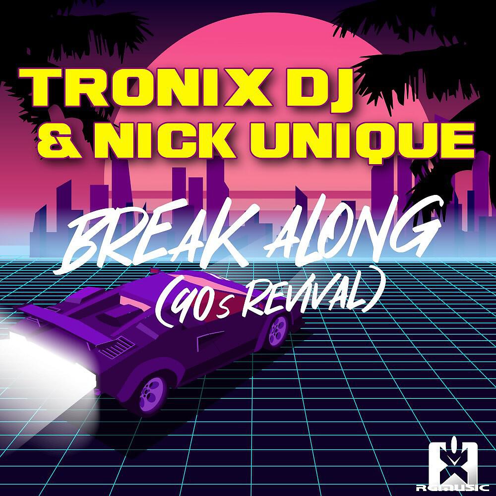 Релиз Break Along (90S Revival)