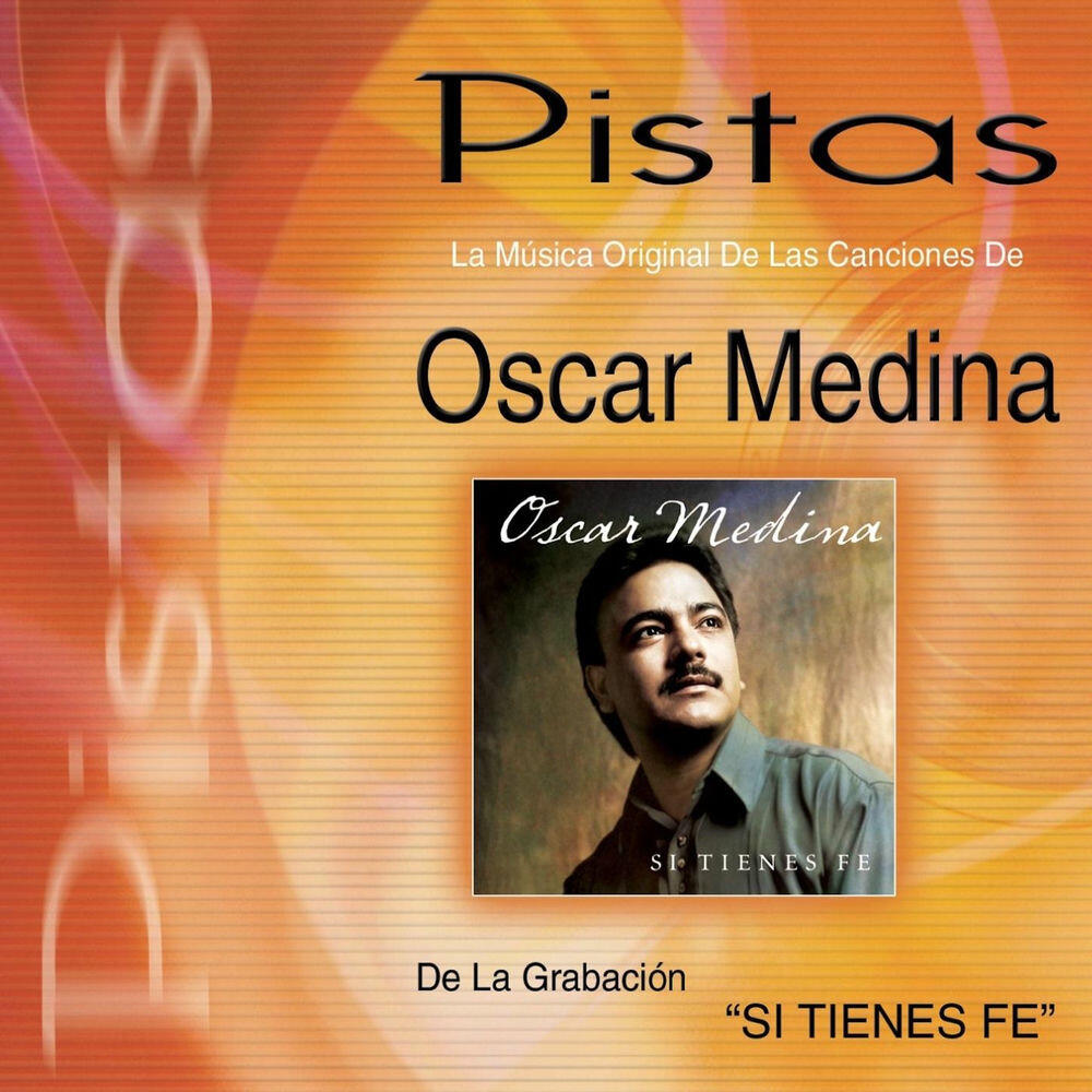 Релиз Si Tienes Fe (Pistas)