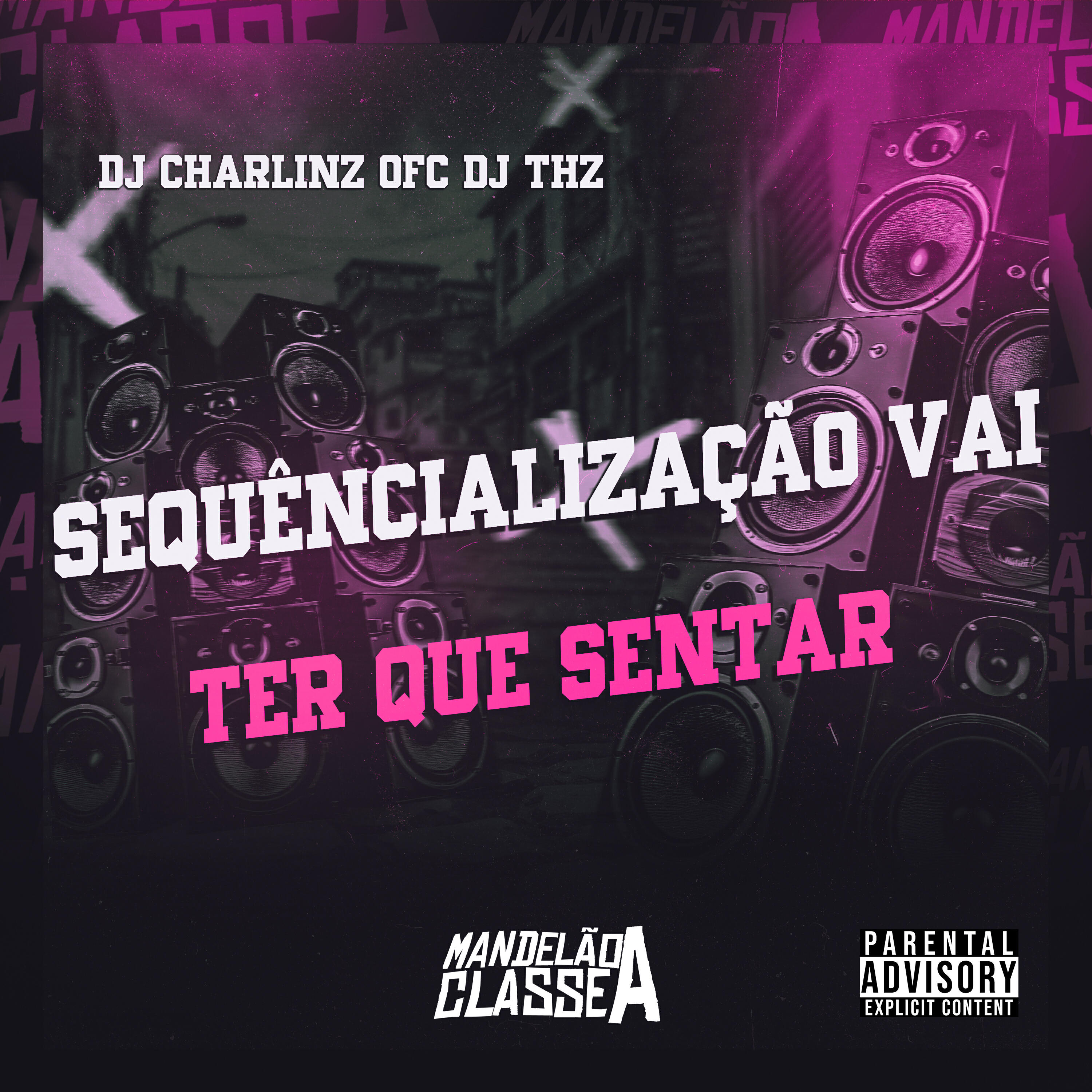 Релиз Sequêncialização Vai Ter Que Sentar