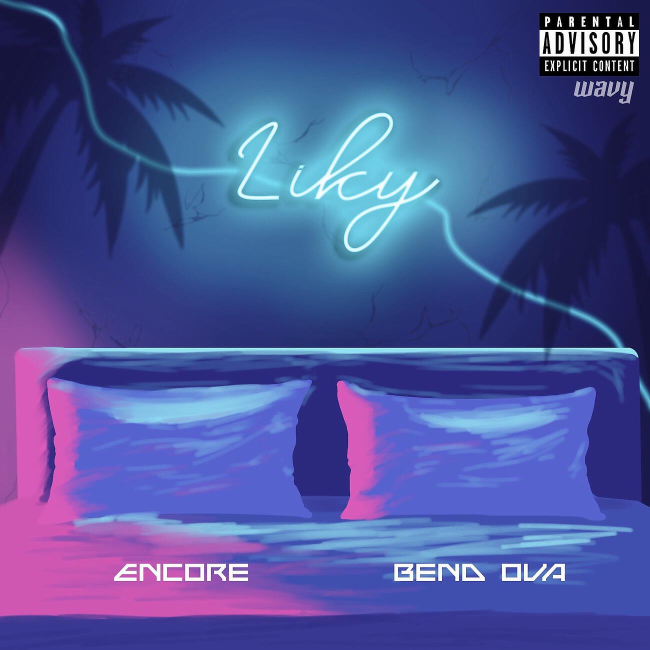 Релиз Encore / Bend Ova