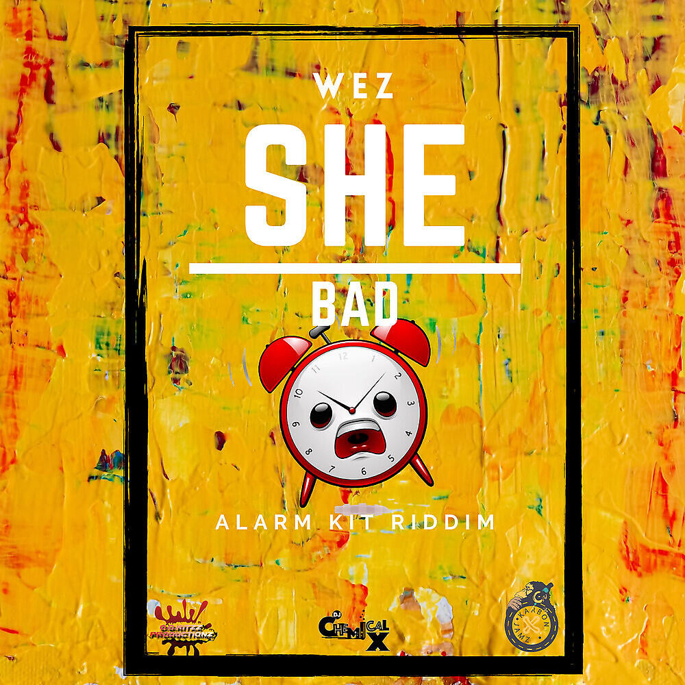 Релиз She Bad: Alarm Kit Riddim