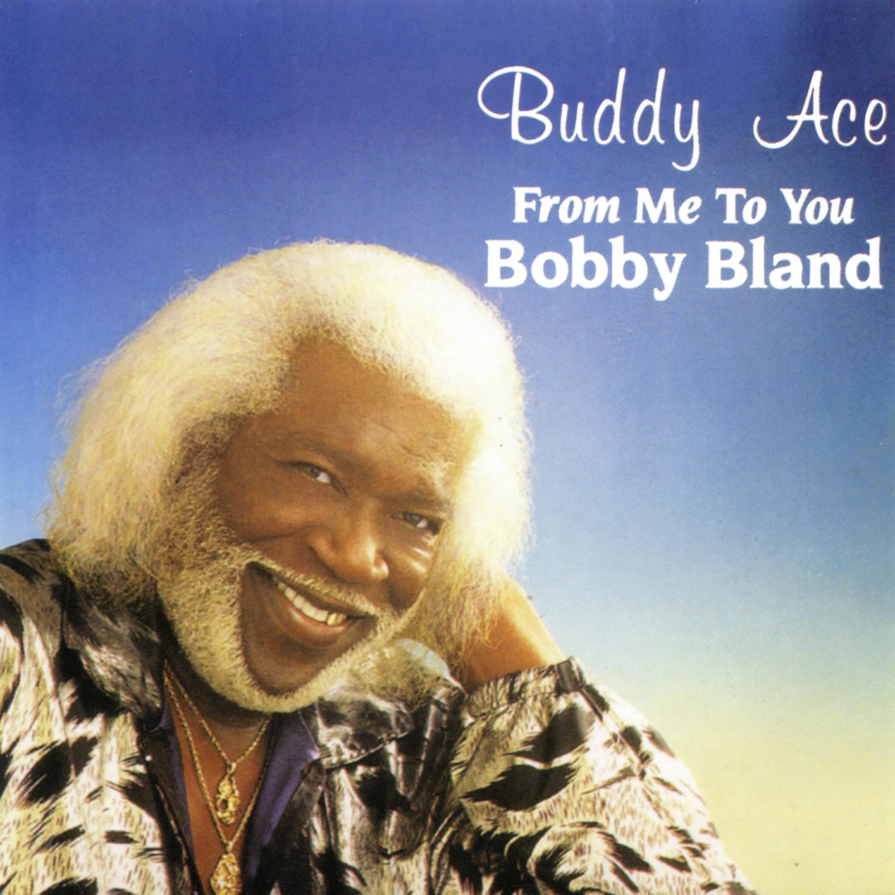 Релиз From Me to You, Bobby Bland