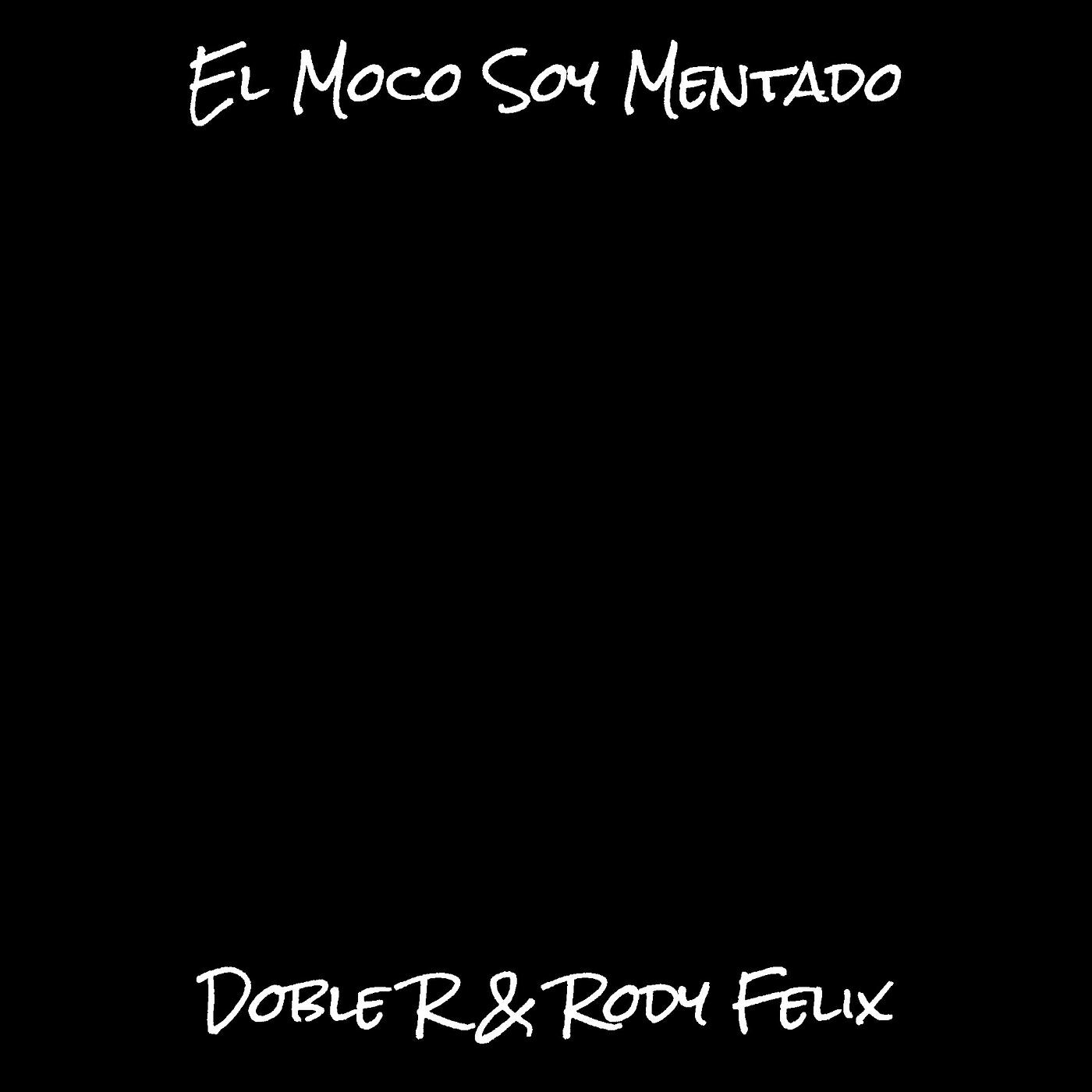 Постер альбома El Moco Soy Mentado