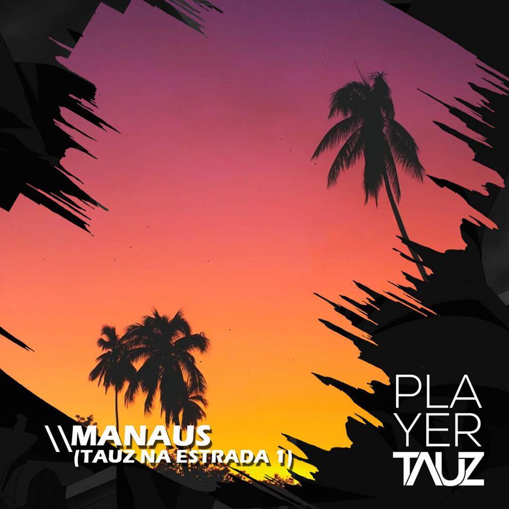 Релиз Manaus (Estrada 1)