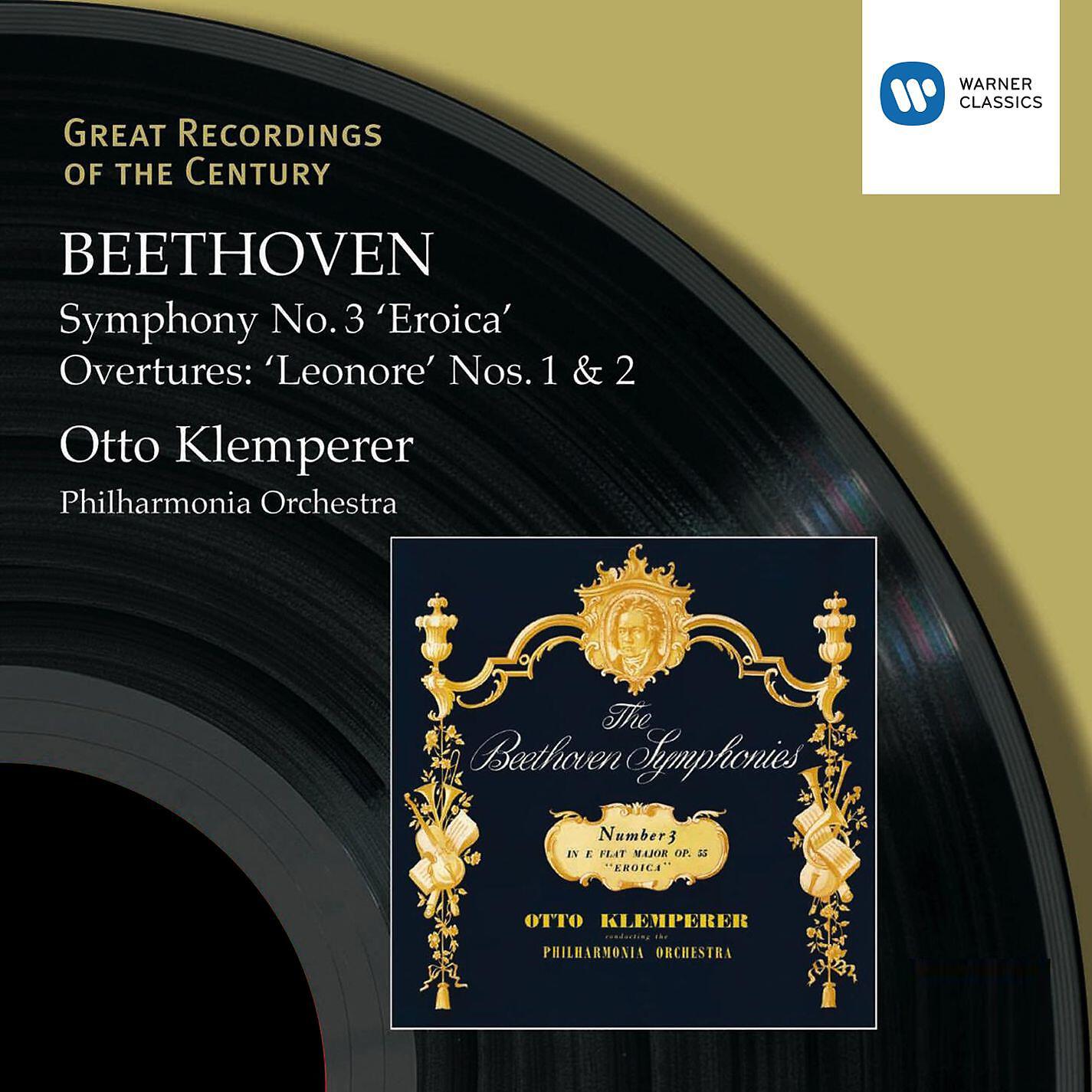 Релиз Beethoven: Symphony No. 3 "Eroica" - Overtures: "Leonore" Nos. 1 & 2