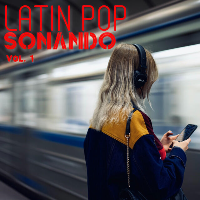 Релиз Latin Pop Sonando Vol. 1