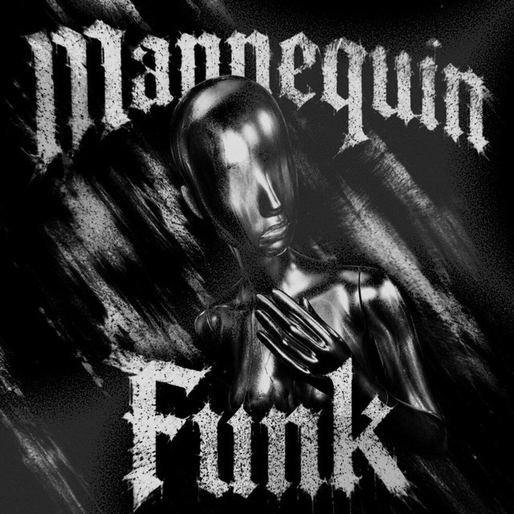 Релиз MANNEQUIN FUNK