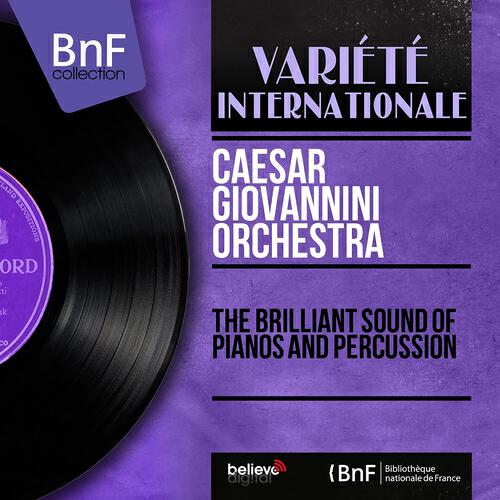 Релиз The Brilliant Sound of Pianos and Percussion (Stereo Version)
