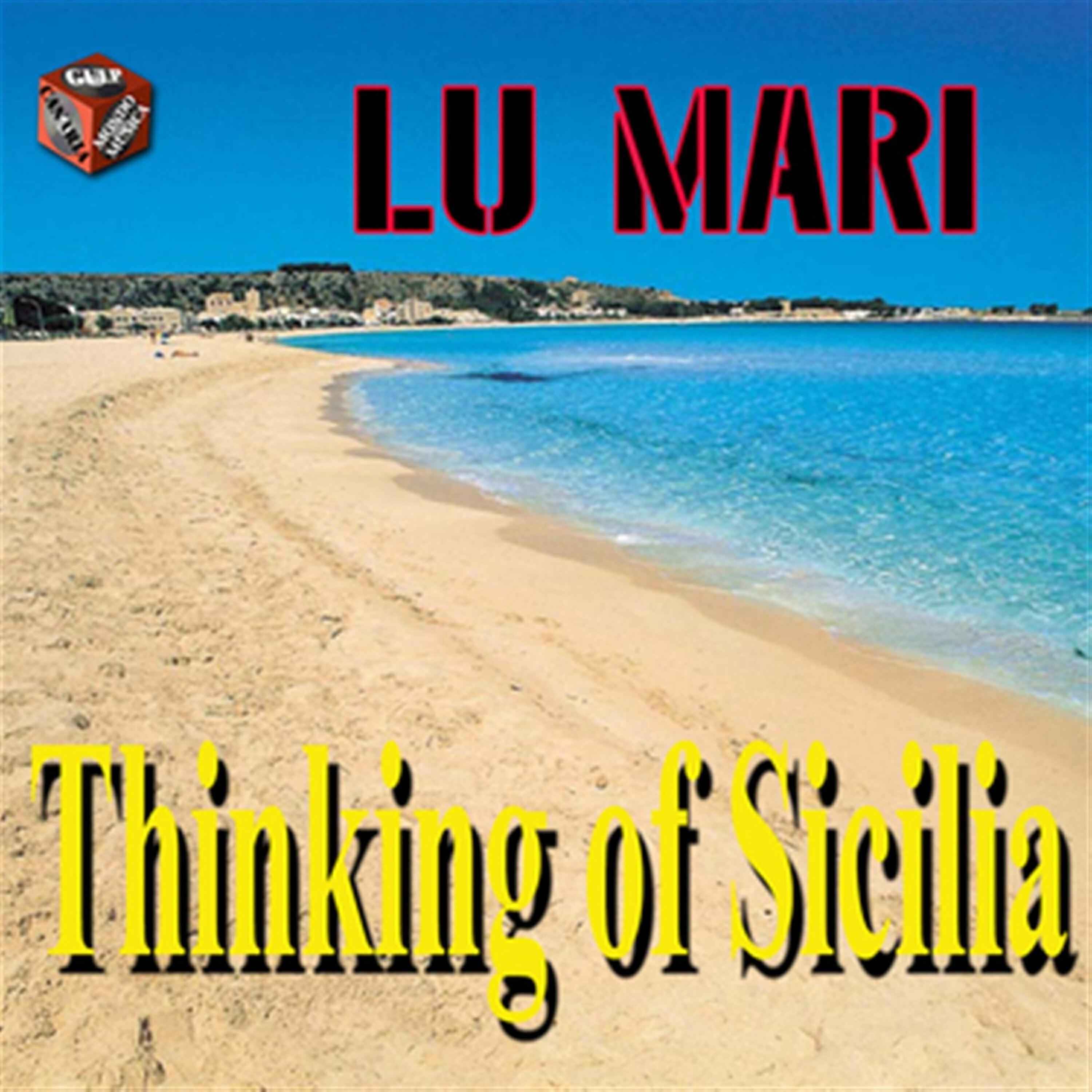 Релиз Thinking of Sicilia - Lu mari