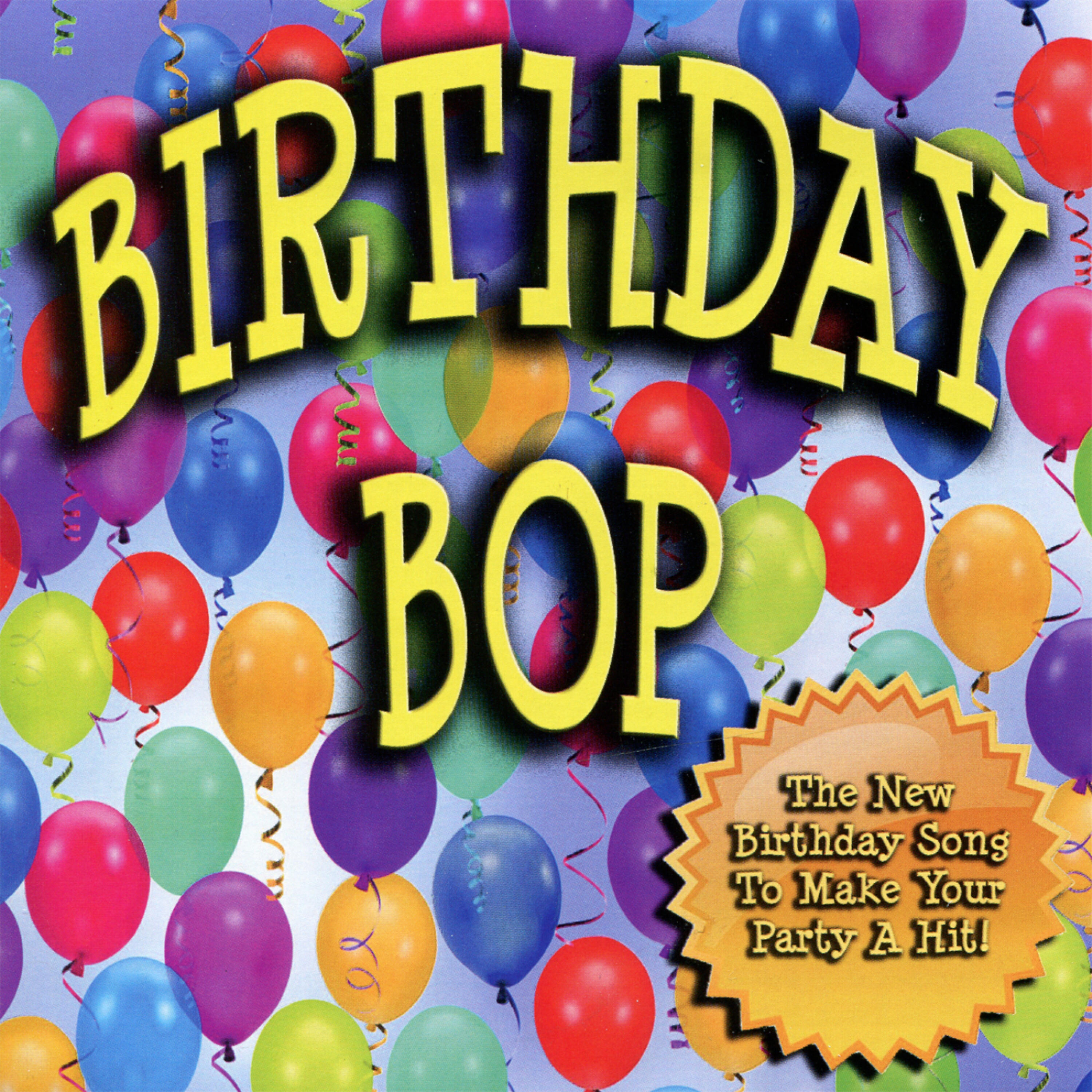 Релиз Birthday Bop - Single