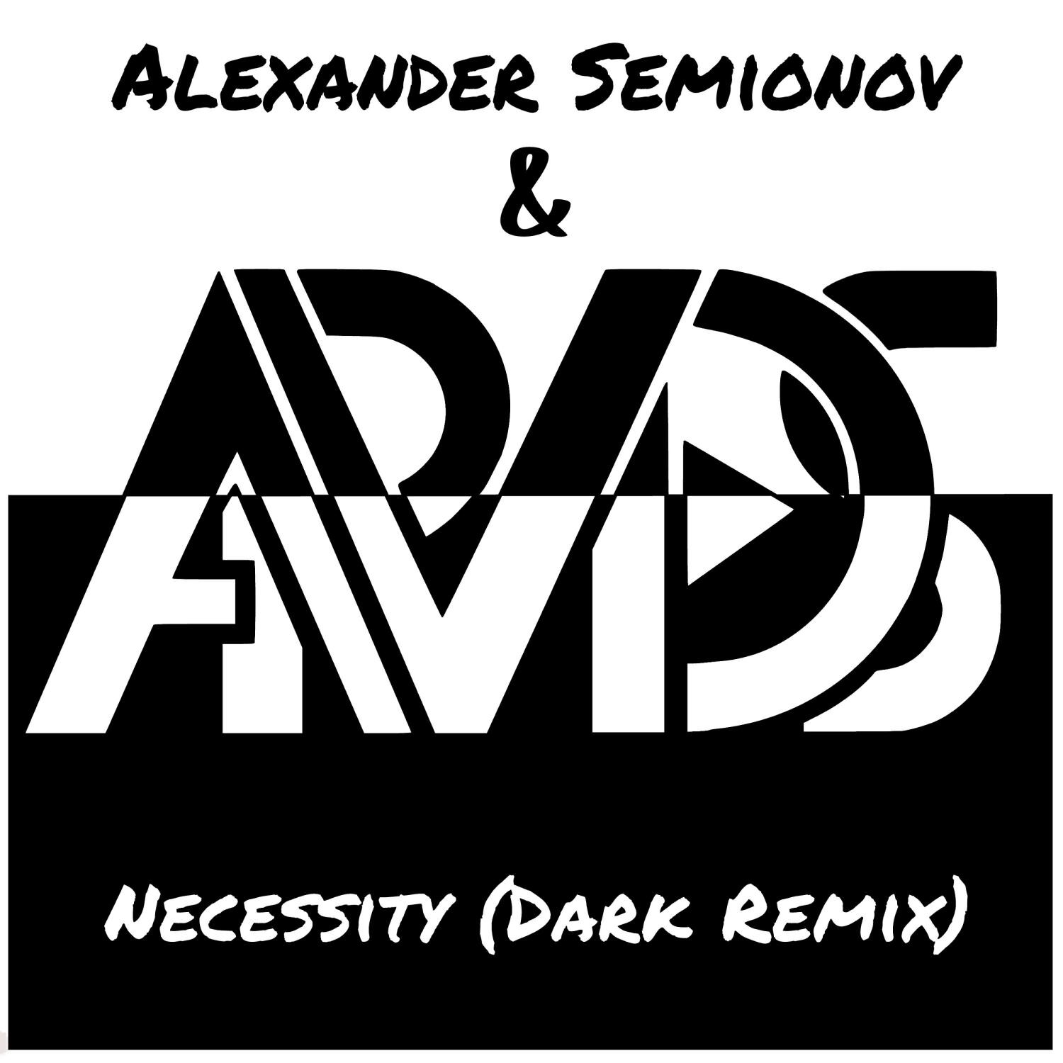 Релиз Necessity (Dark Remix)