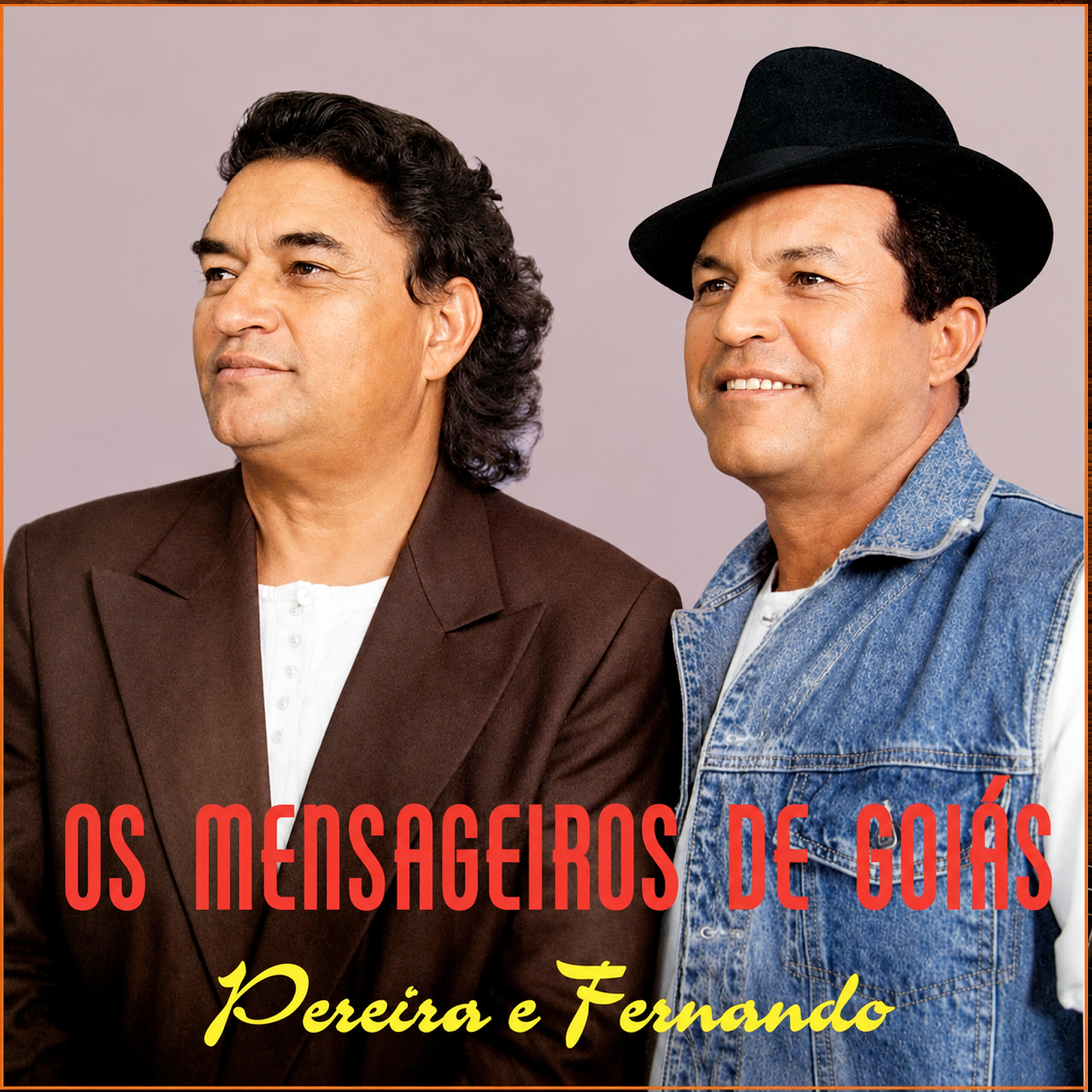 Os Mensageiros de Goiás - Pereira e Fernando