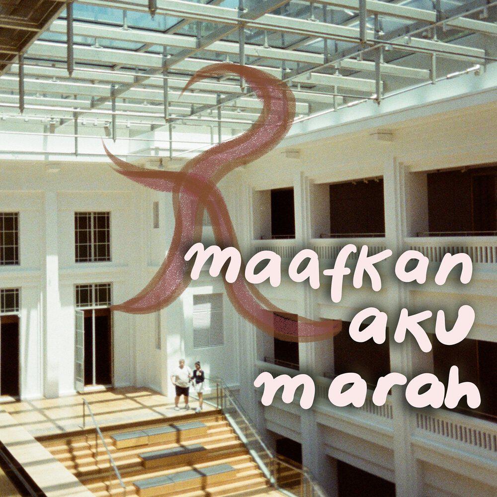 Релиз Maafkan Aku Marah