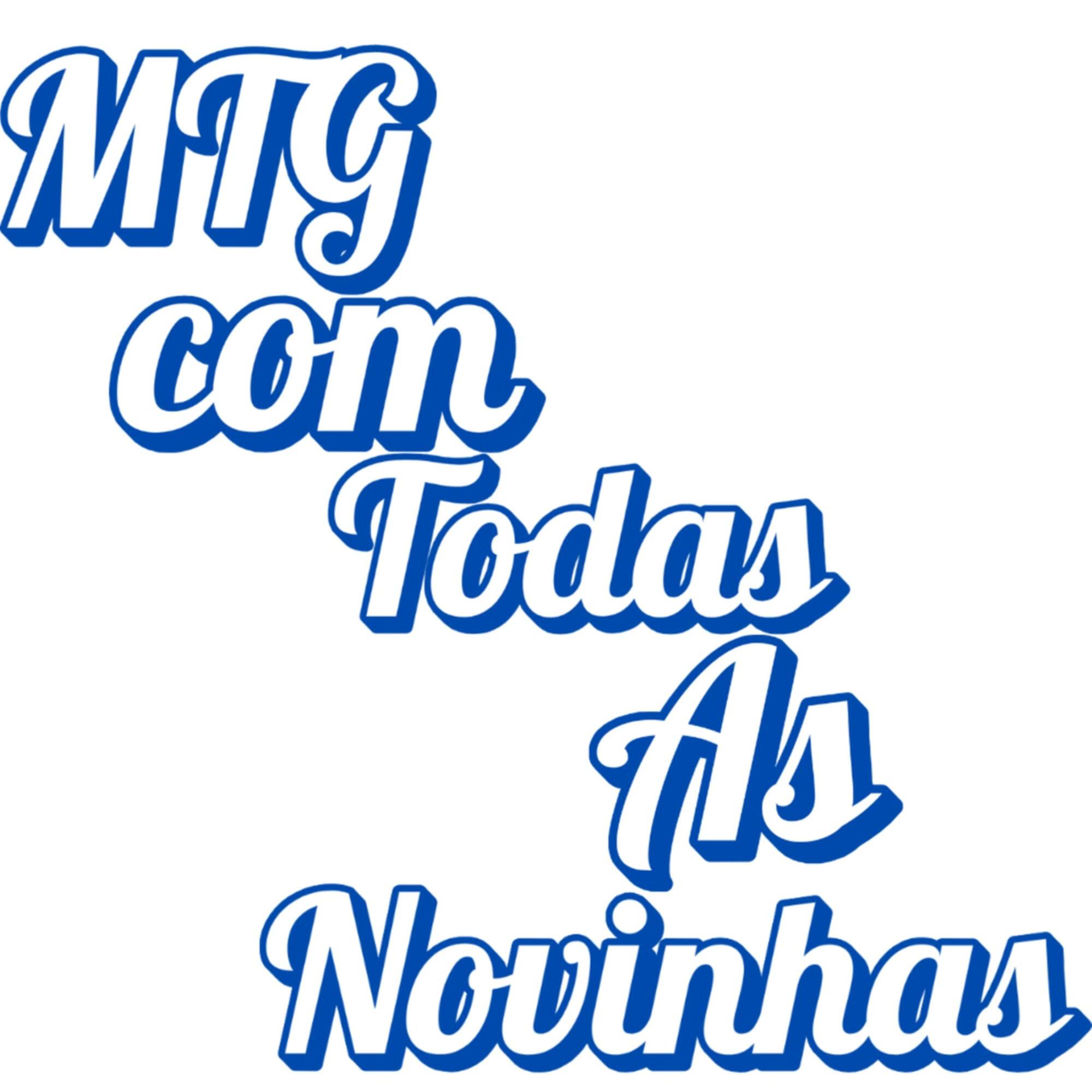 Релиз MTG Com todas as novinhas