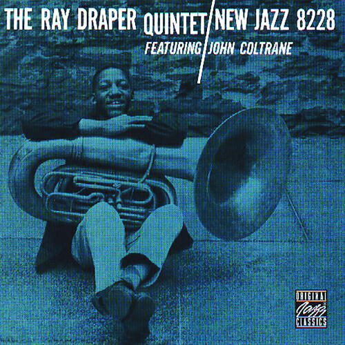 Релиз The Ray Draper Quintet Featuring John Coltrane