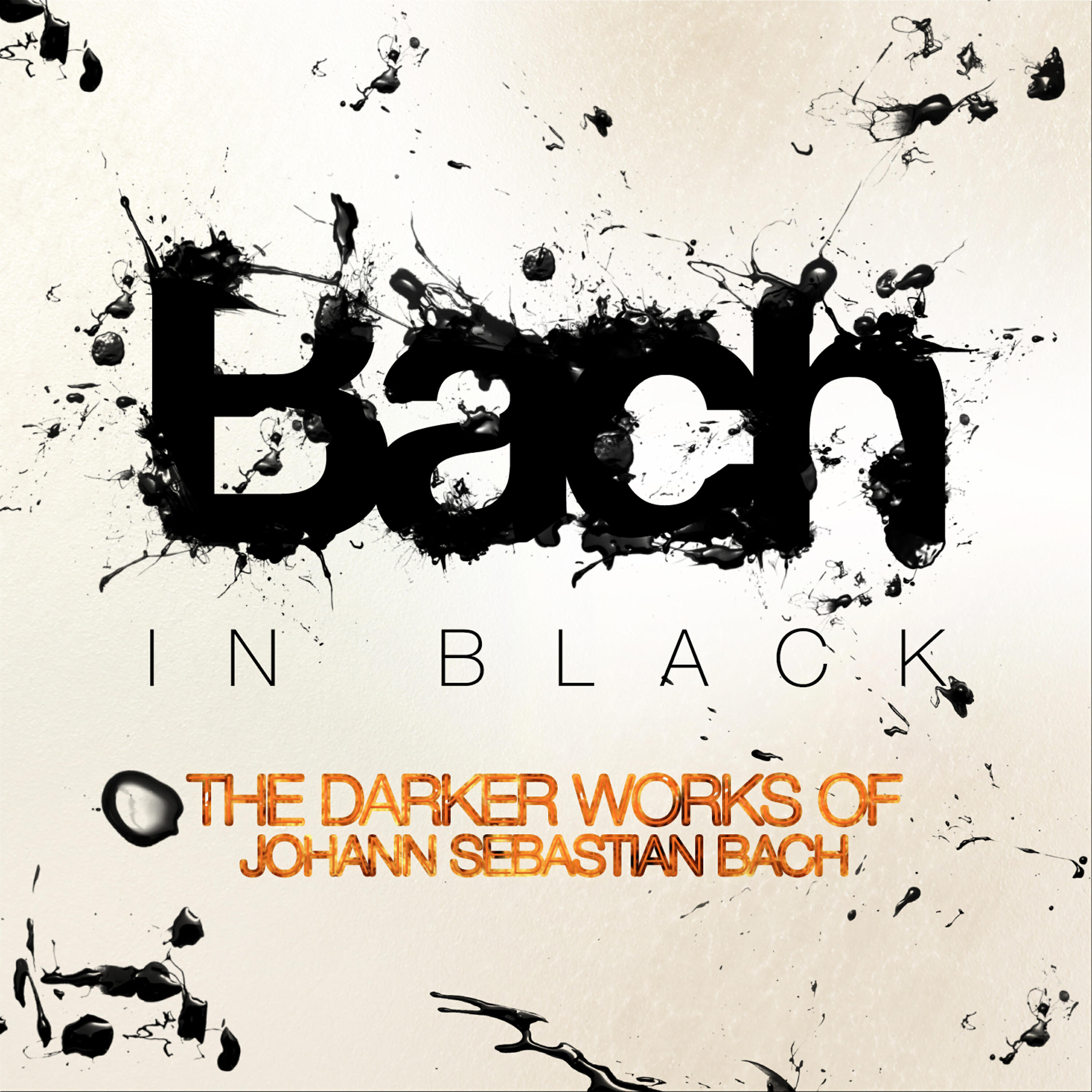 Релиз Bach in Black: The Darker Works of Johann Sebastian Bach