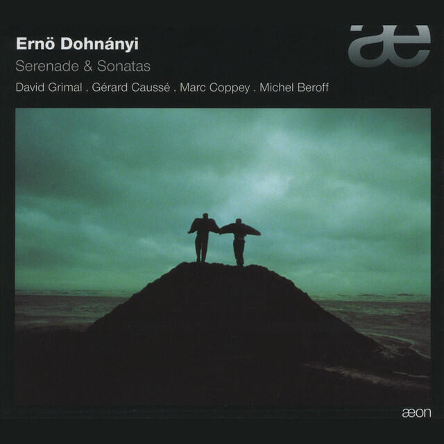 Релиз Dohnanyi: Serenade & Sonatas