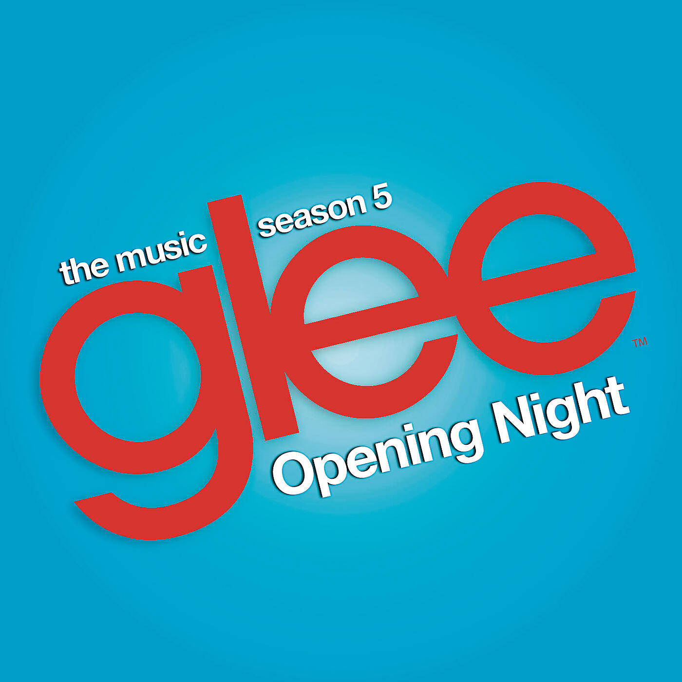 Постер альбома Glee: The Music, Opening Night