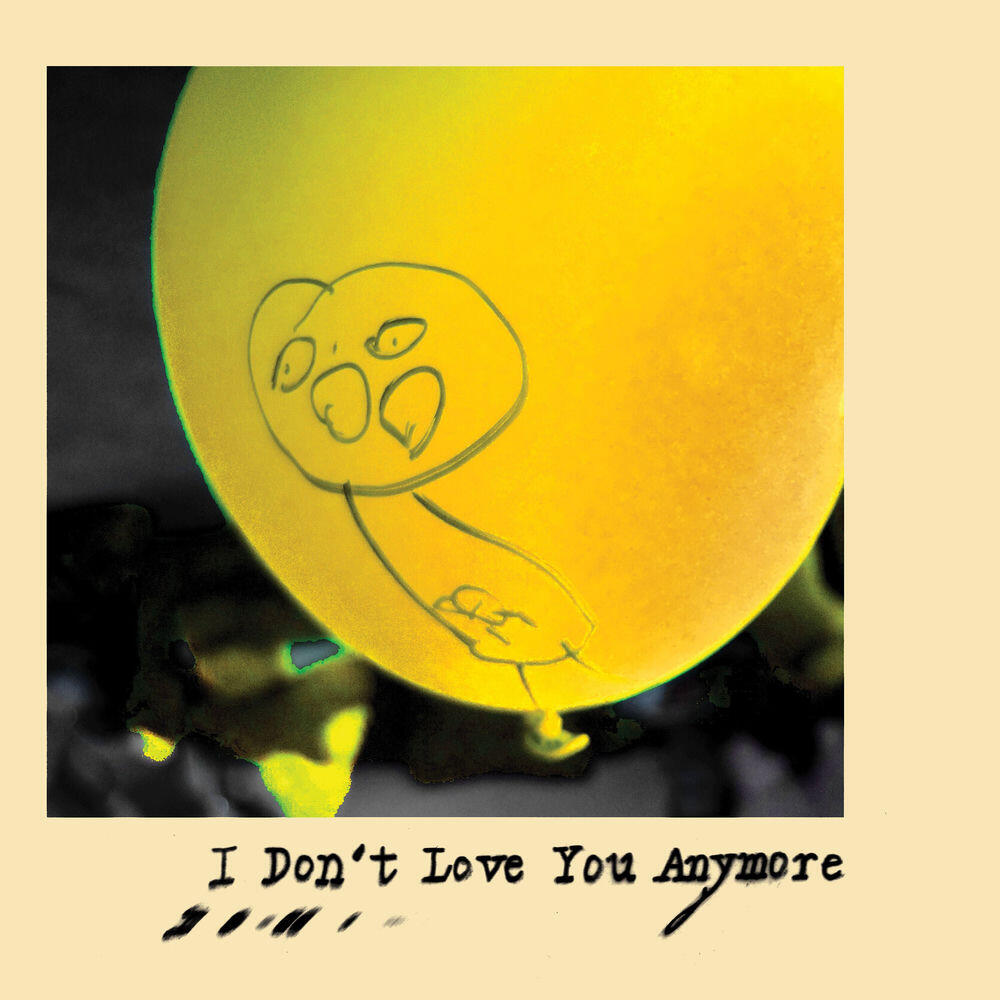 Релиз I Don't Love You Anymore