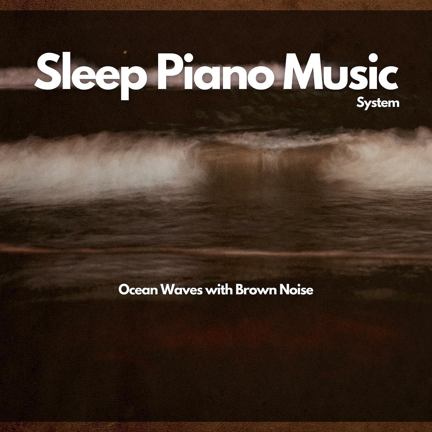 Релиз Ocean Waves with Brown Noise