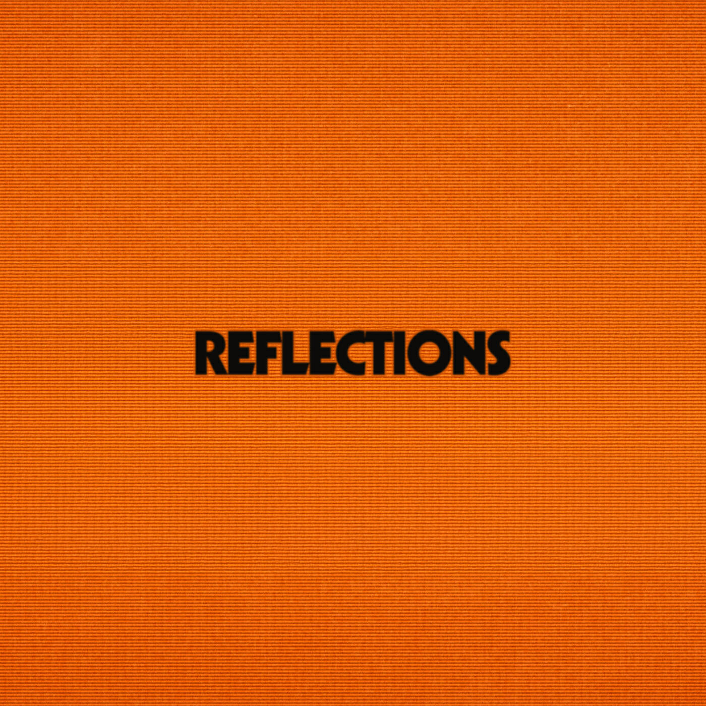 Релиз Reflections