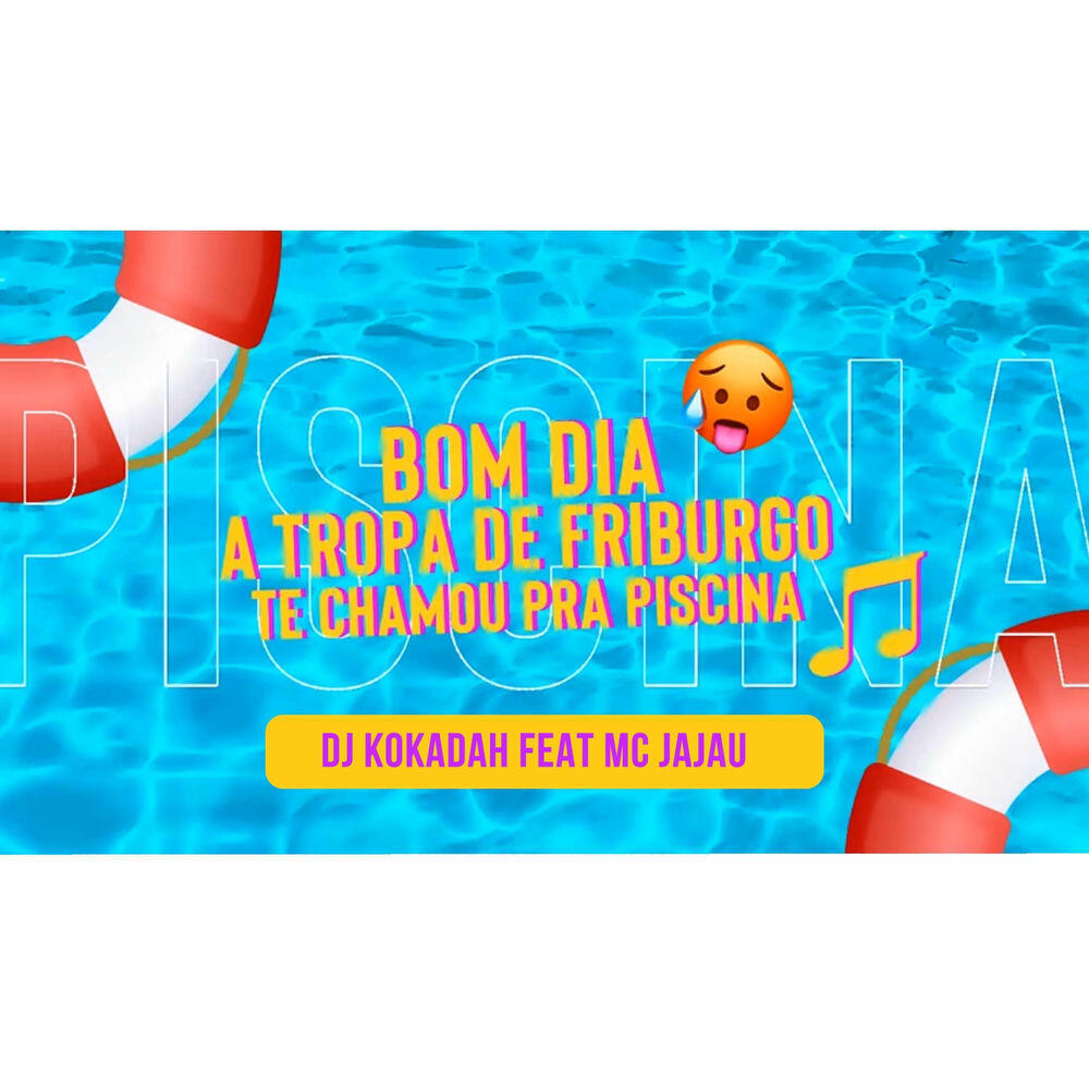 Релиз Bom Dia, A Tropa de Friburgo Te Chamou Pra Piscina