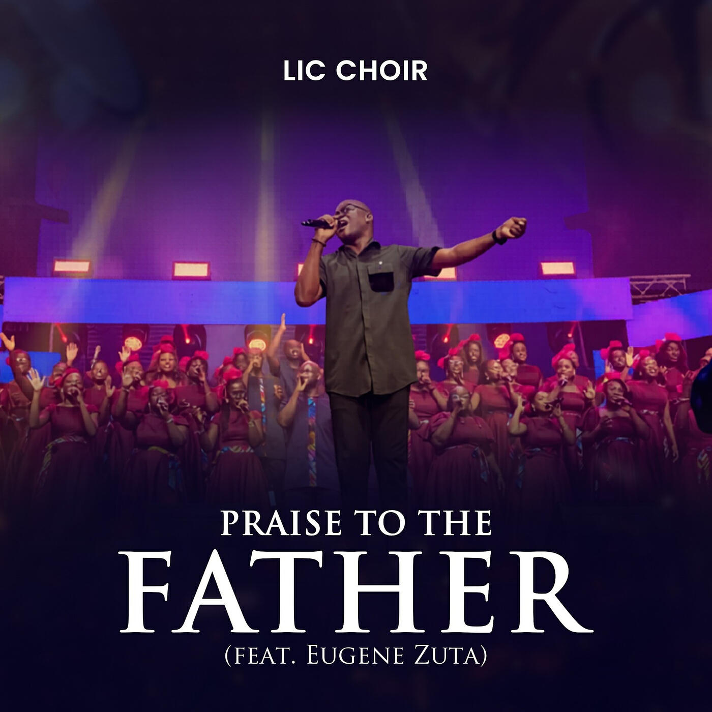 Релиз Praise to the Father (Live)