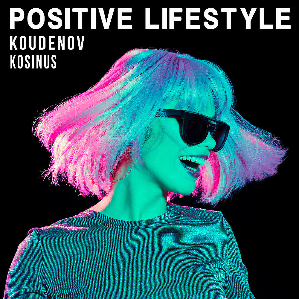 Релиз Positive Lifestyle