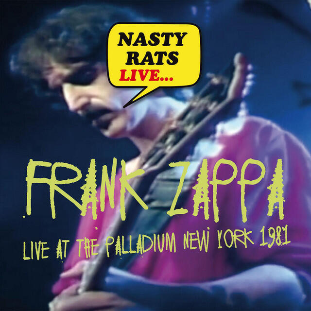 Релиз Nasty Rats - Live at the Palladium, New York 1981