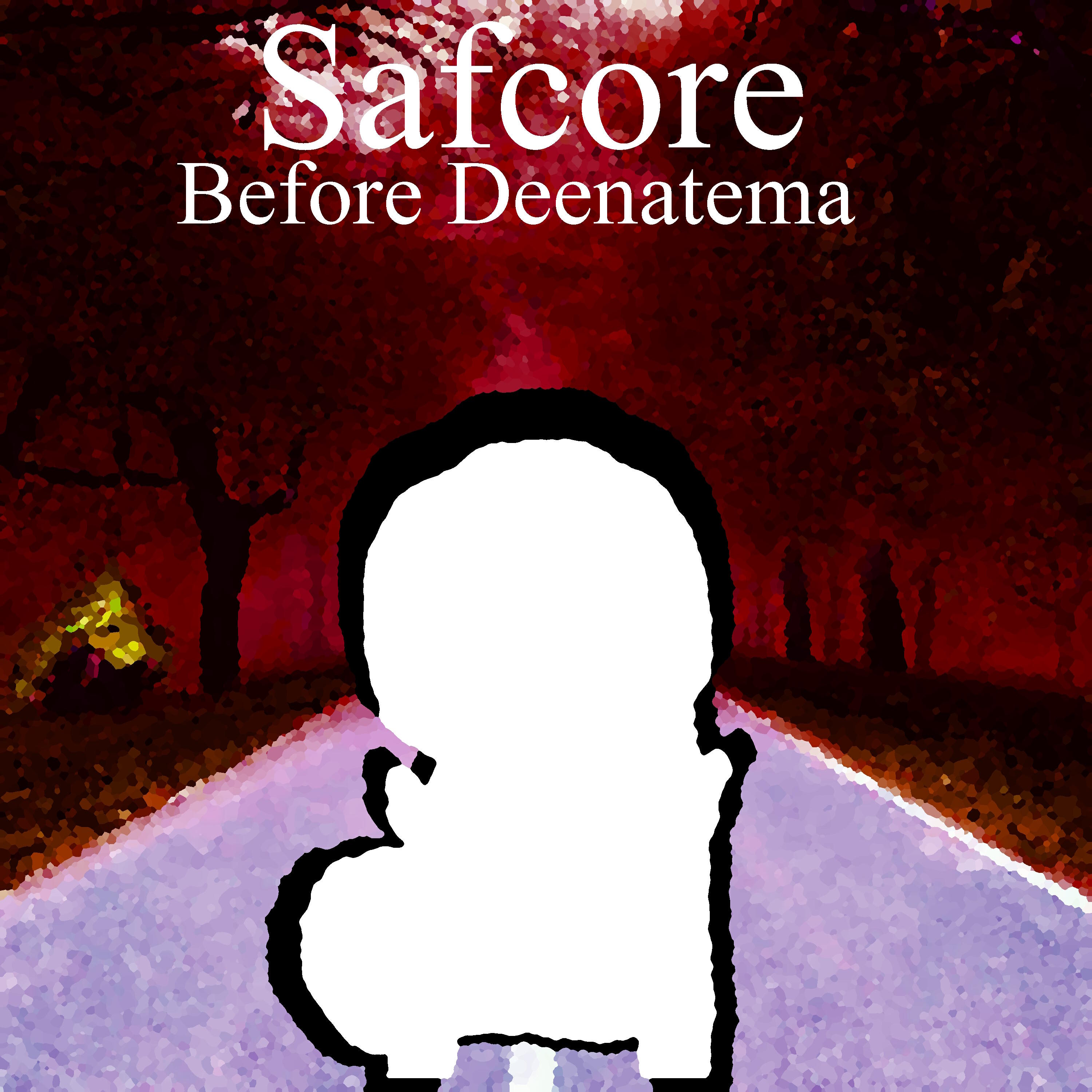 Релиз Safcore before Deenatema