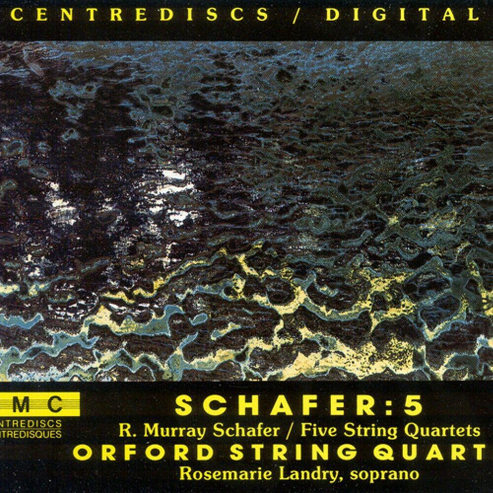 Релиз Schafer, R.M.: 5 String Quartets