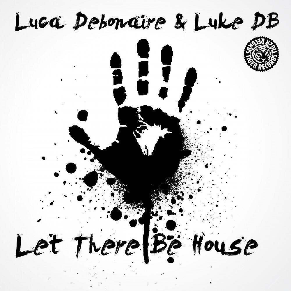 Релиз Let There Be House