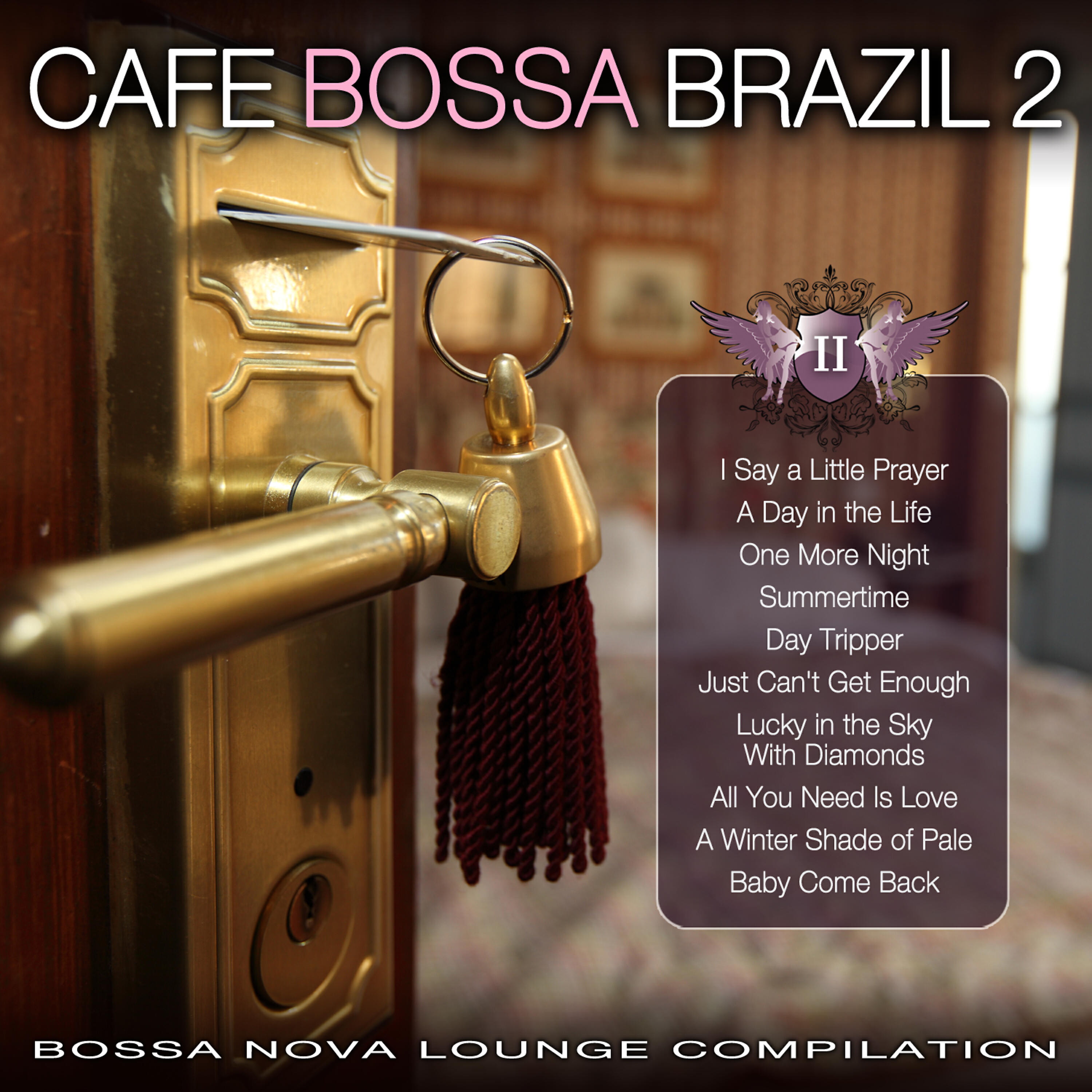 Релиз Cafe Bossa Brazil Vol. 2: Bossa Nova Lounge Compilation