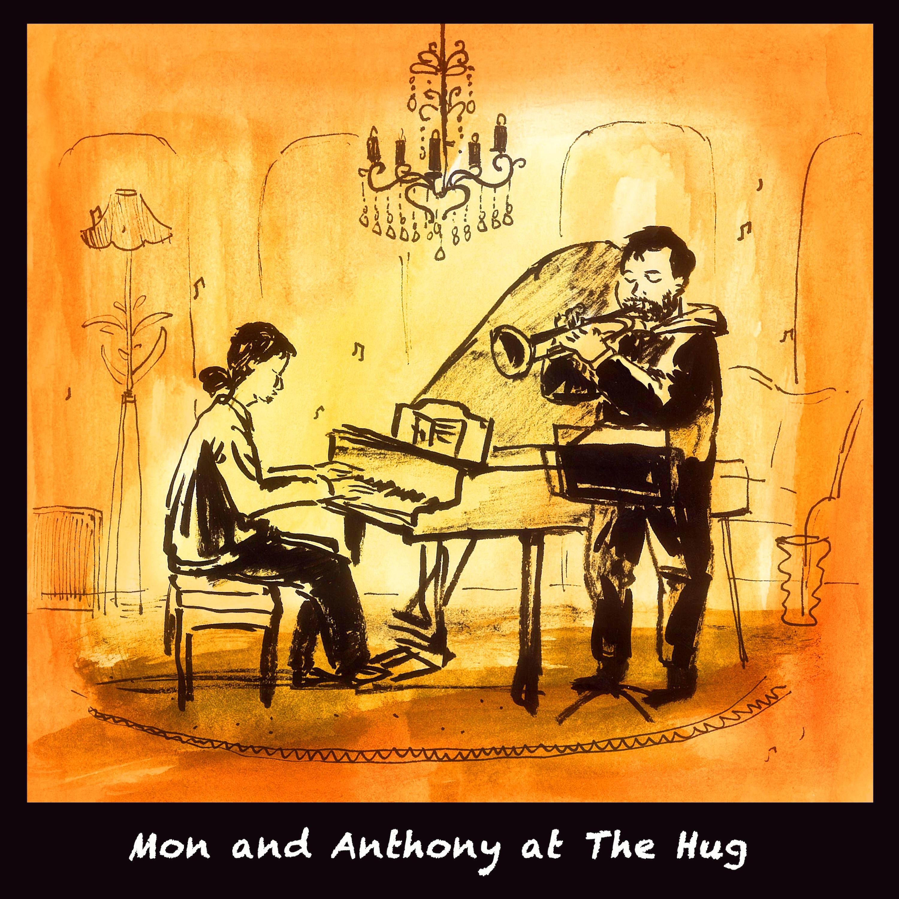 Релиз Mon And Anthony At The Hug