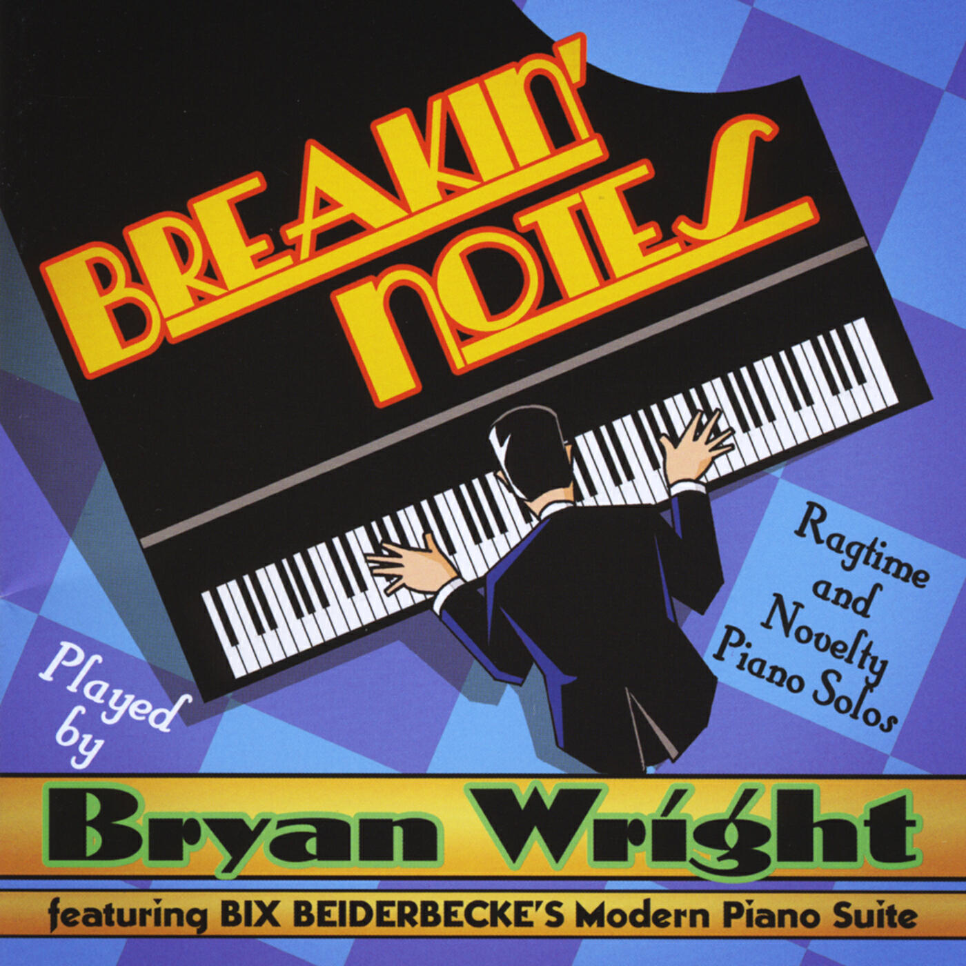 Релиз Breakin' Notes: Ragtime and Novelty Piano Solos