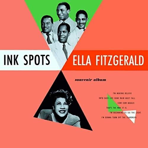 Ella Fitzgerald & The Ink Spots