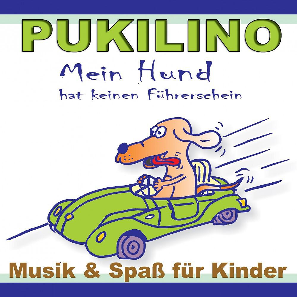 Релиз Mein Hund hat keinen Führerschein Musik und Spaß für Kinder (Musik und Spaß für Kinder)
