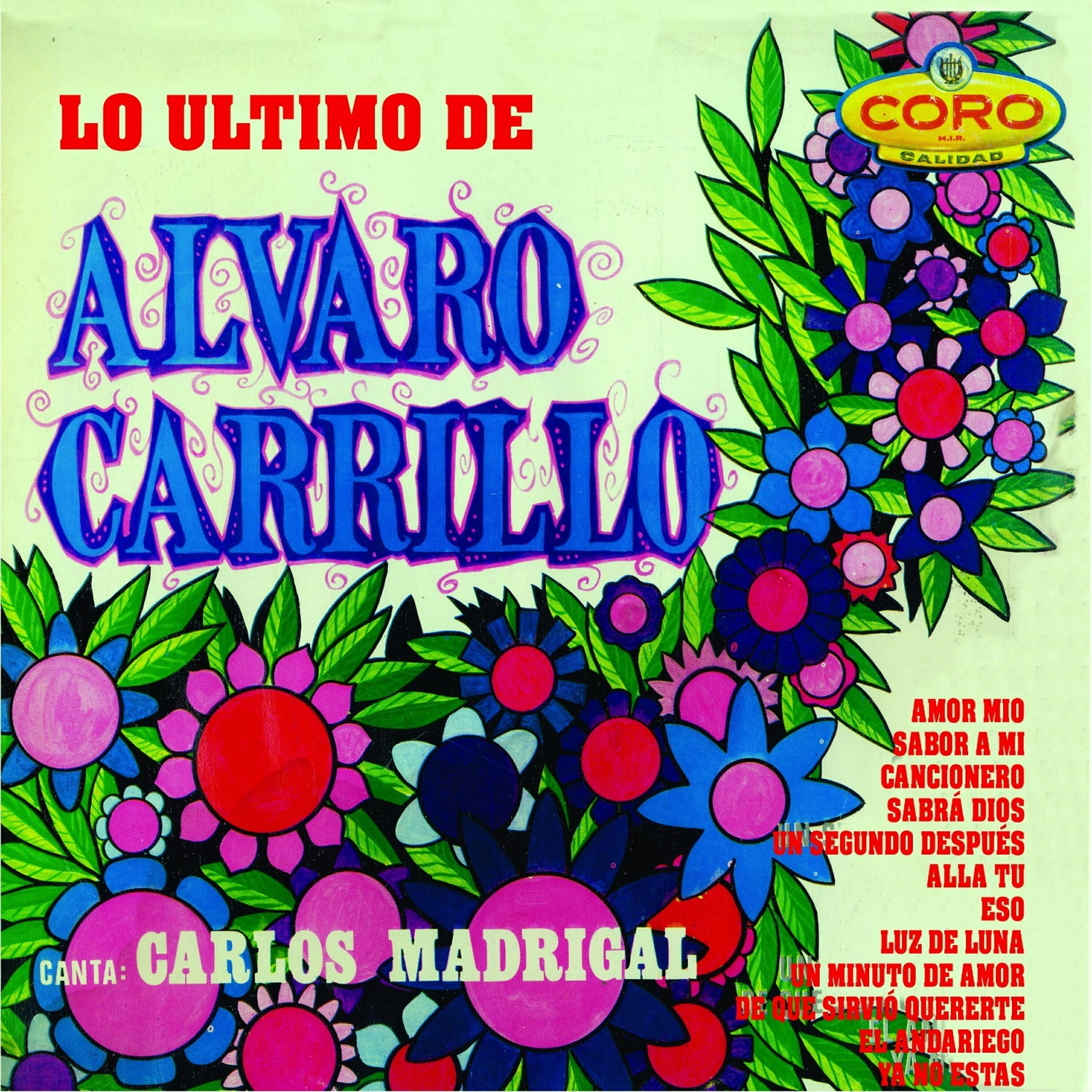 Релиз Lo Ultimo de Alvaro Carrillo