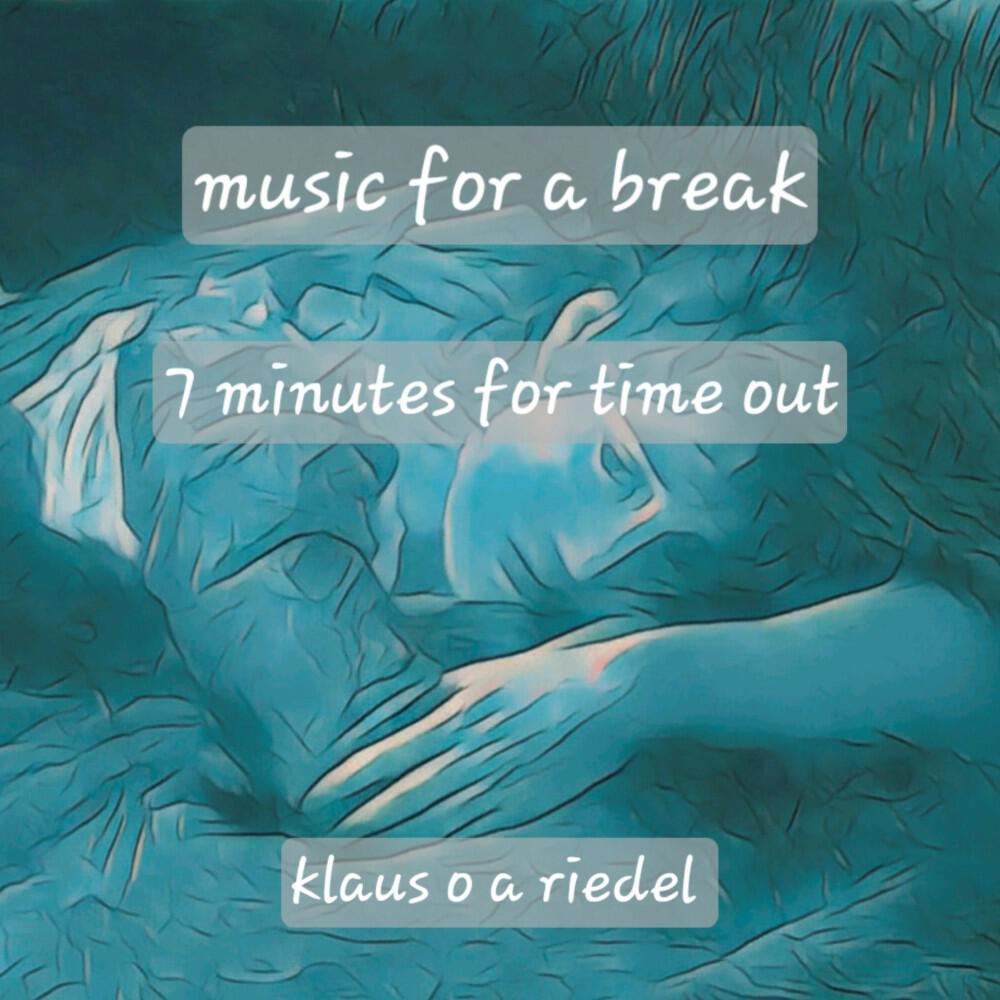 Релиз Music for a Break - 7 Minutes for Time Out