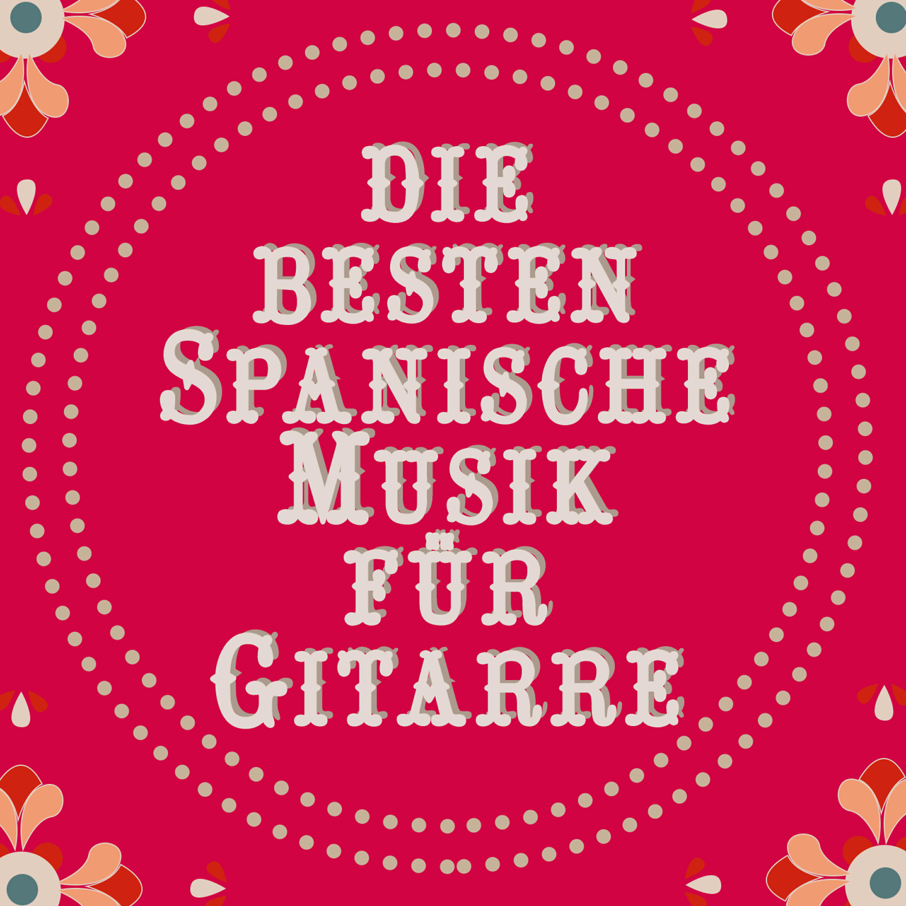 Релиз Die Besten Spanische Musik Für Gitarre