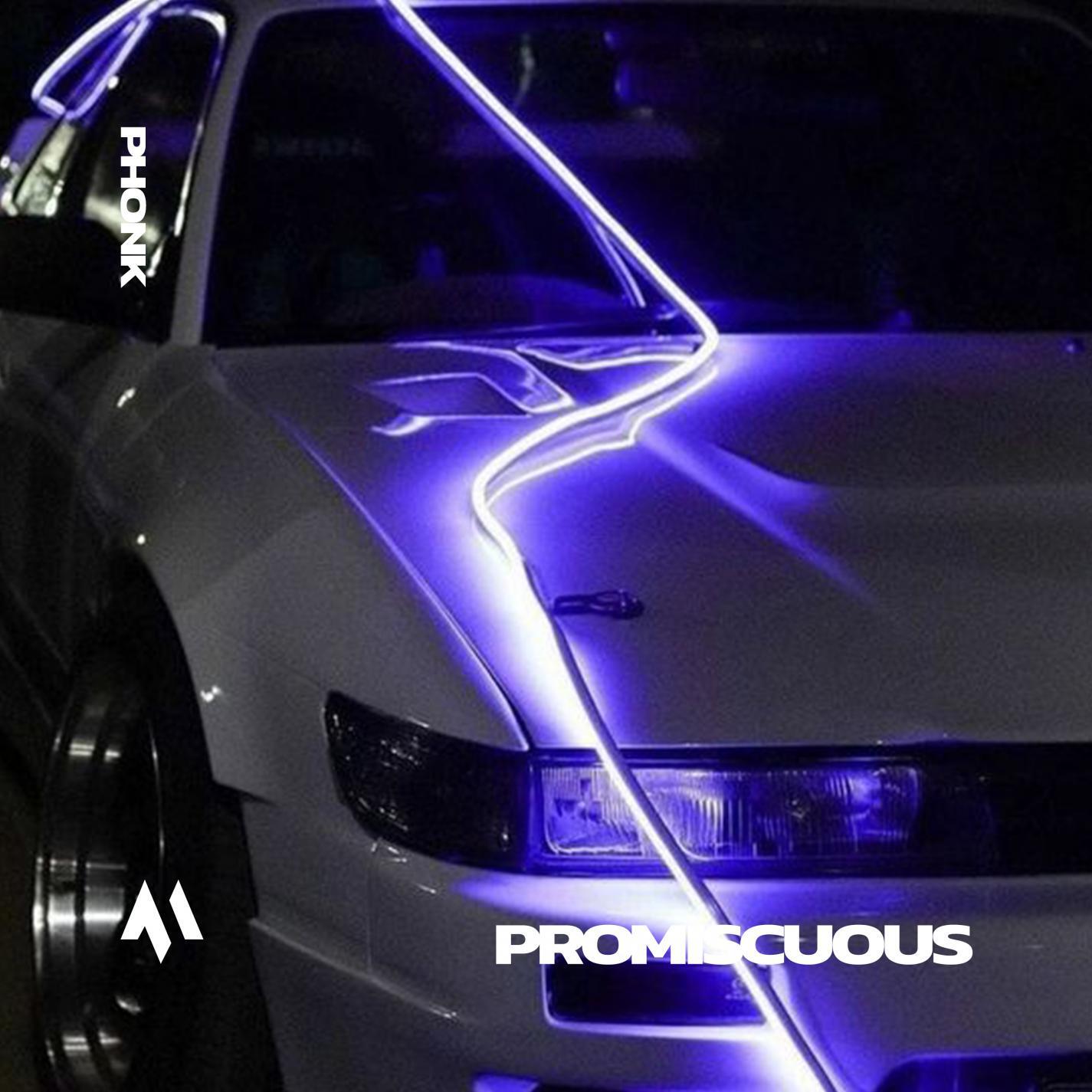 Релиз PROMISCUOUS - PHONK