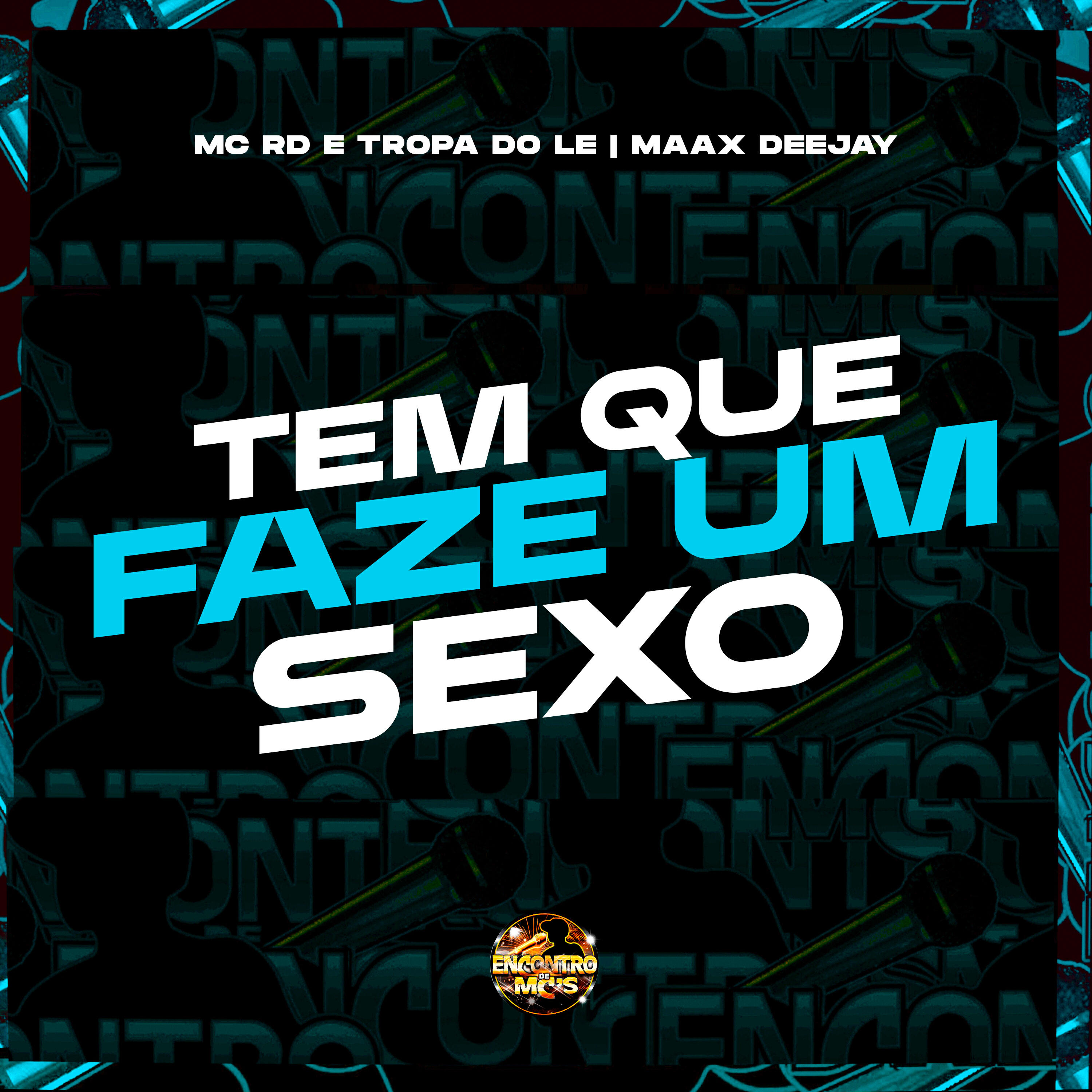 Релиз Tem Que Faze um Sexo