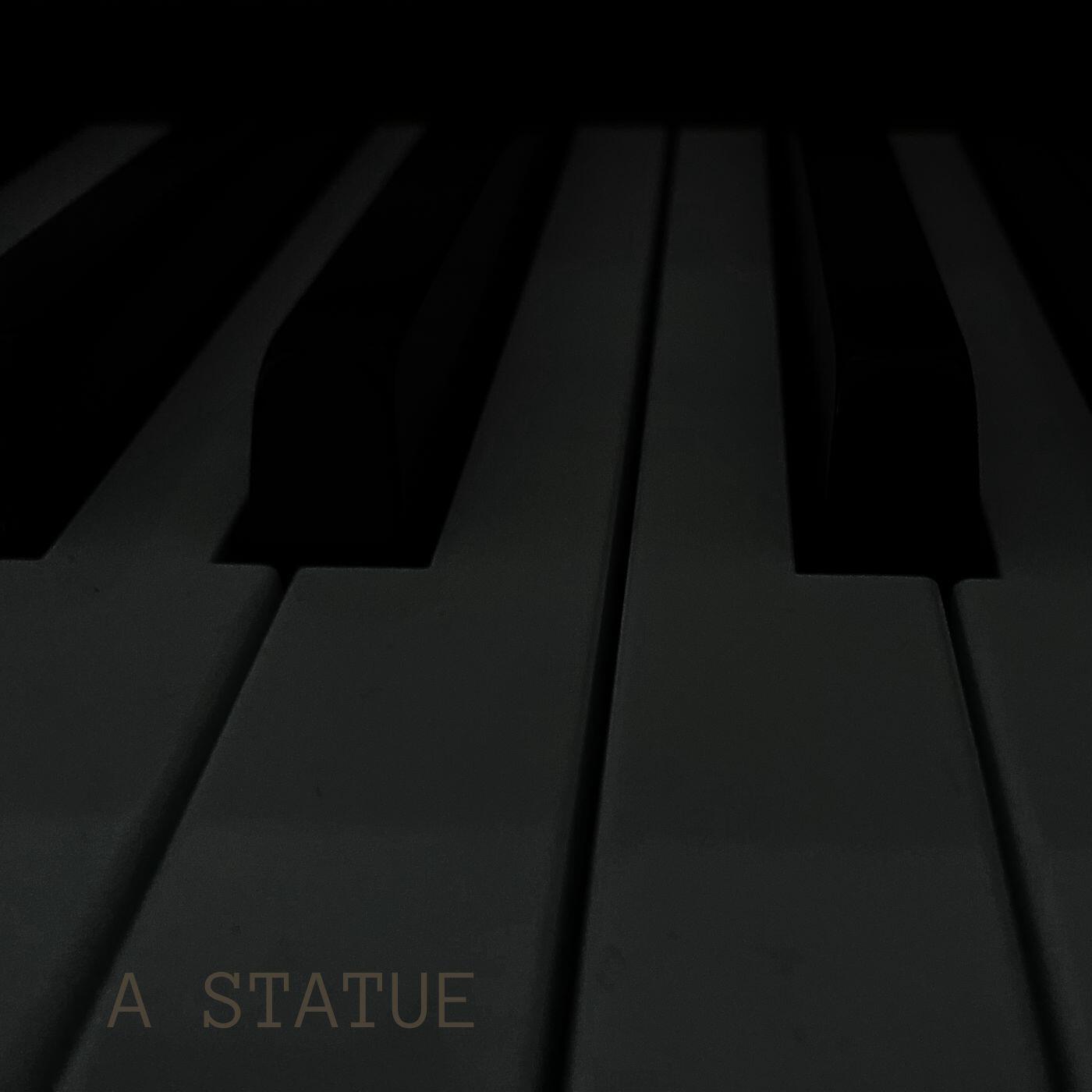 Релиз A Statue