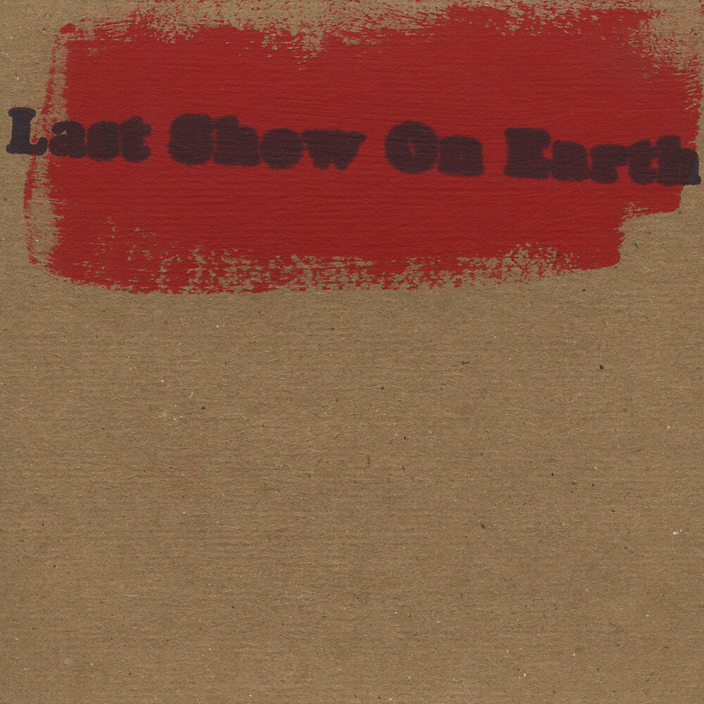 Релиз Last Show On Earth