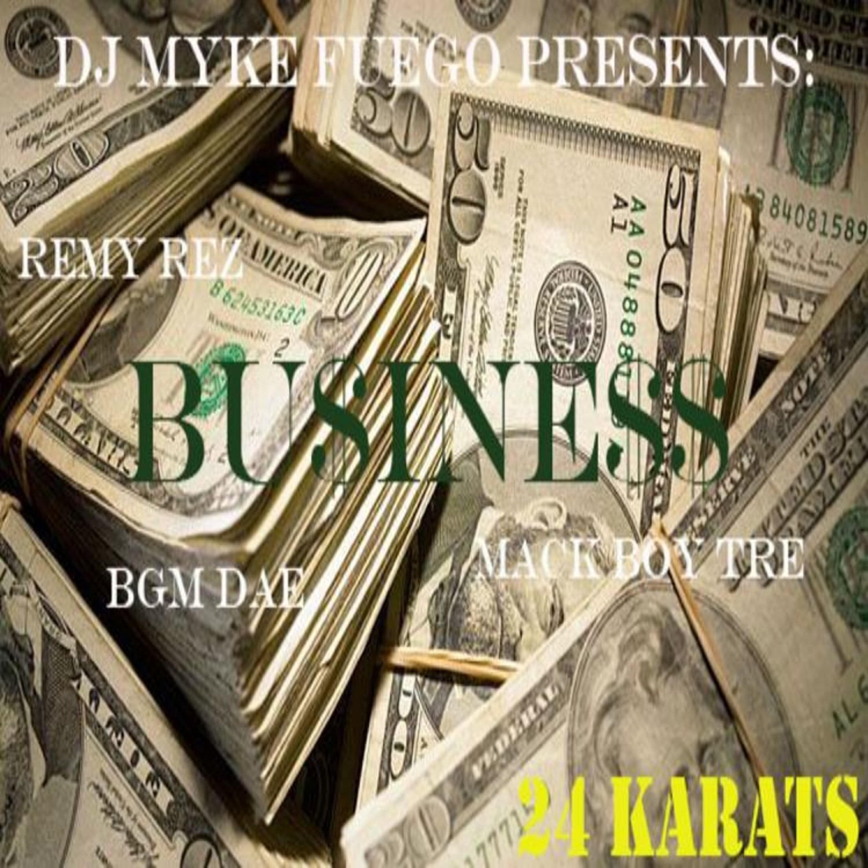 Релиз DJ Myke Fuego Presents: Business