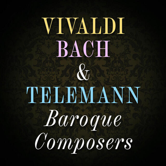 Релиз Vivaldi, Bach & Telemann - Baroque Composers