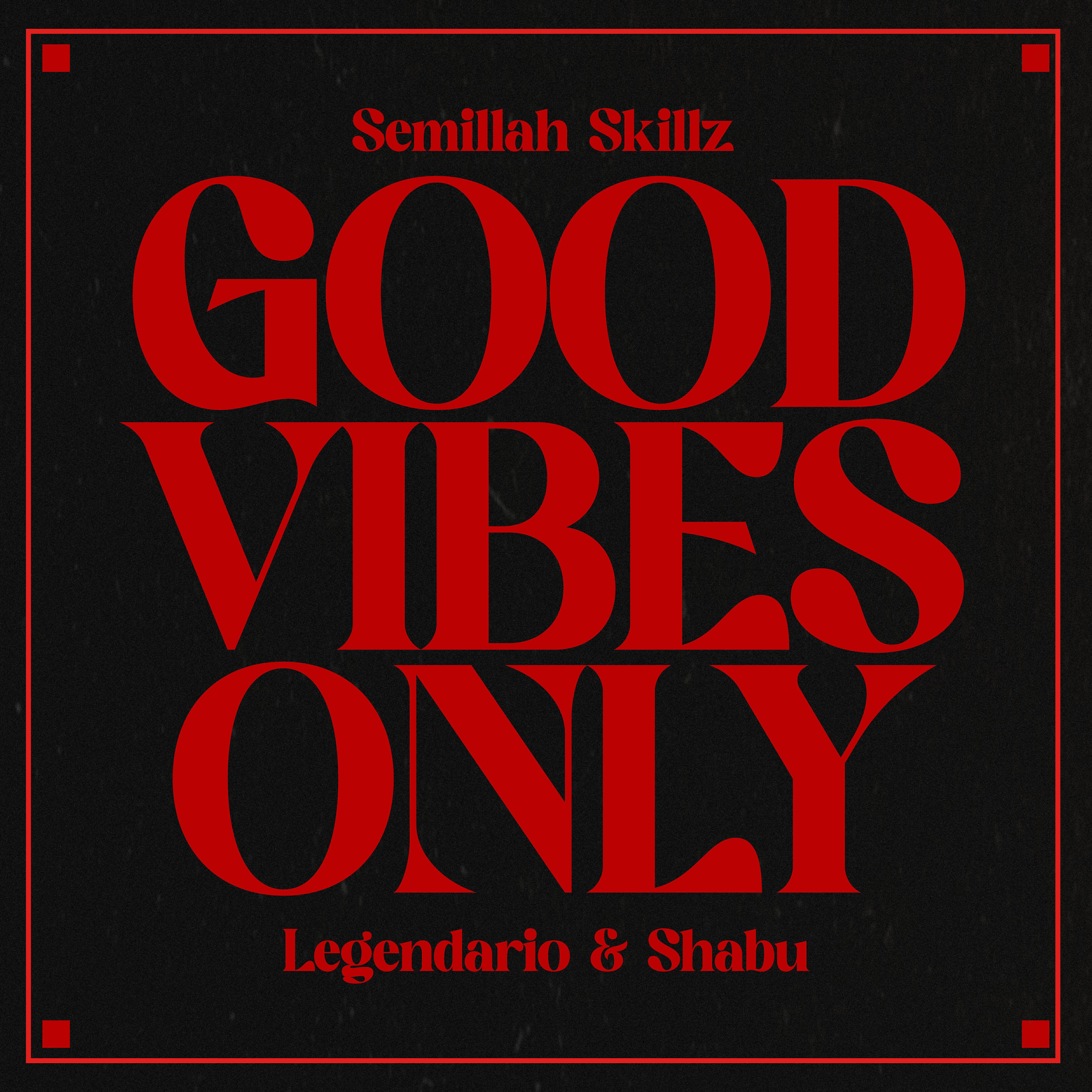 Релиз Good Vibes Only
