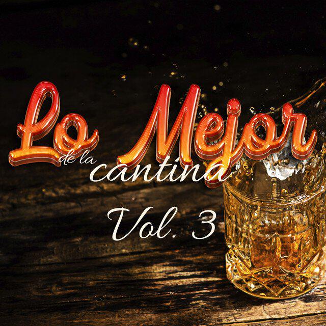 Релиз Lo Mejor de la Cantina Vol. 3