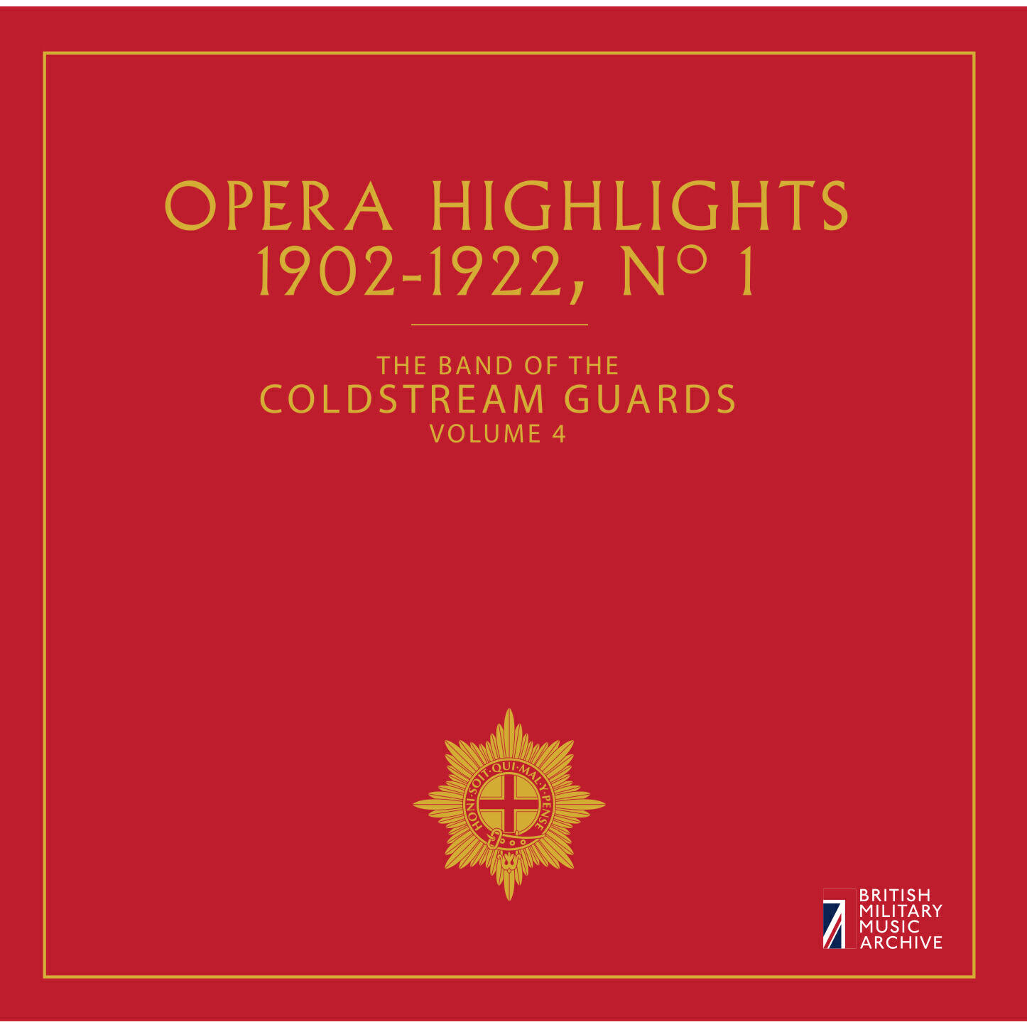 Релиз The Band of the Coldstream Guards, Vol. 4: Opera Highlights (1902-1922)
